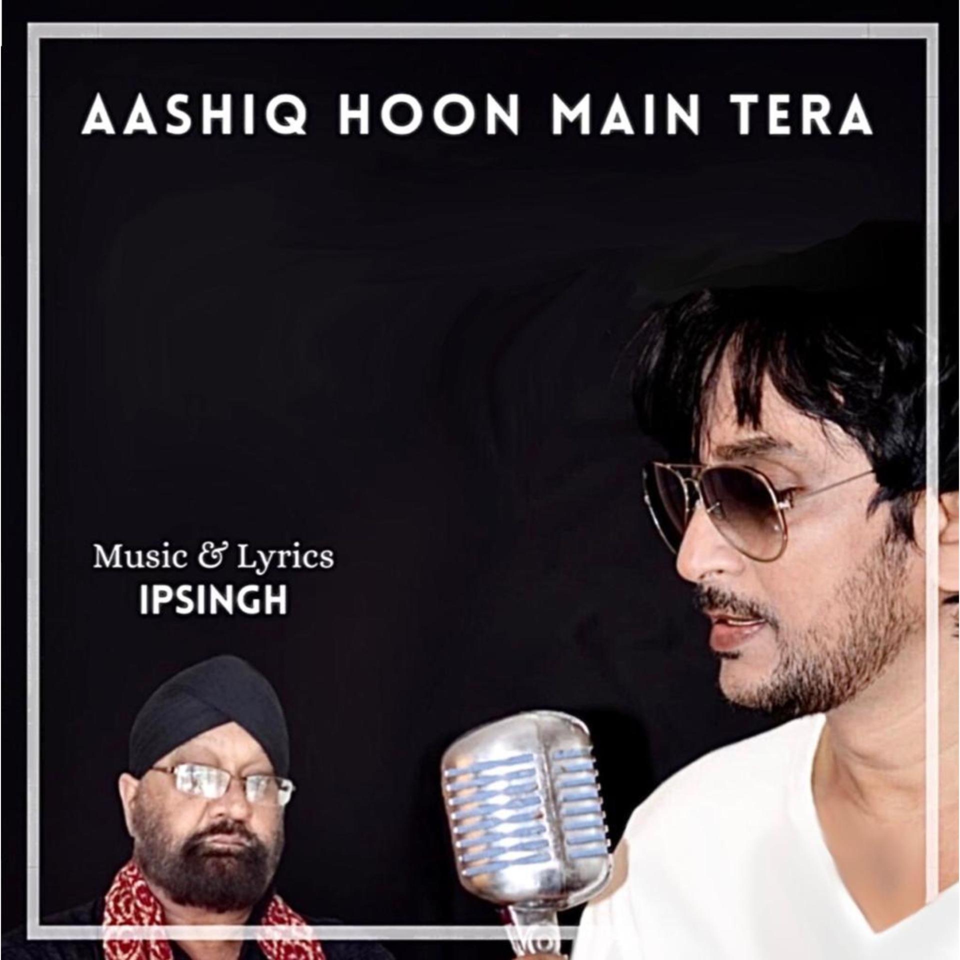 Постер альбома Aashiq Hoon Main Tera
