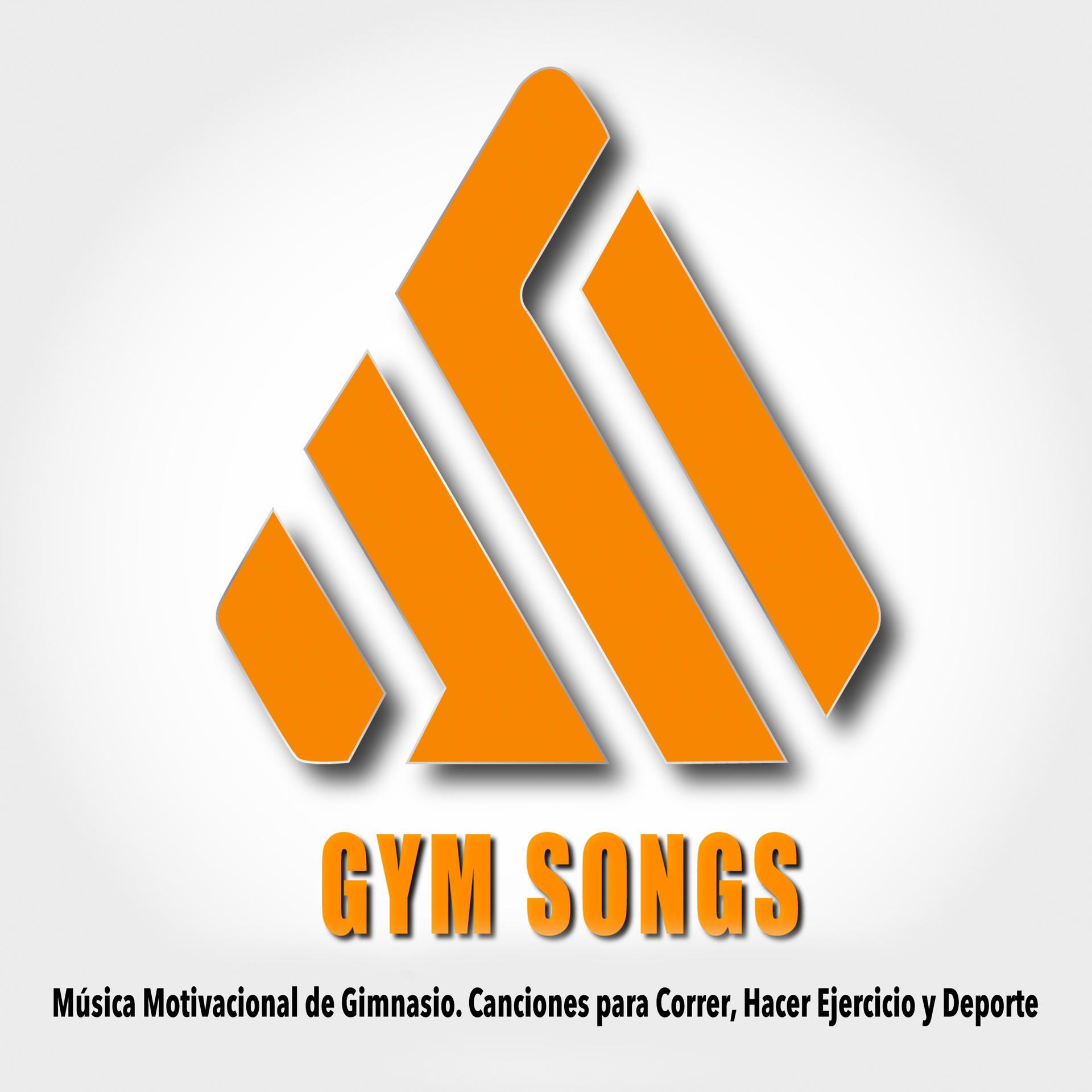 Постер альбома Gym Songs: Música Motivacional de Gimnasio. Canciones para Correr, Hacer Ejercicio y Deporte