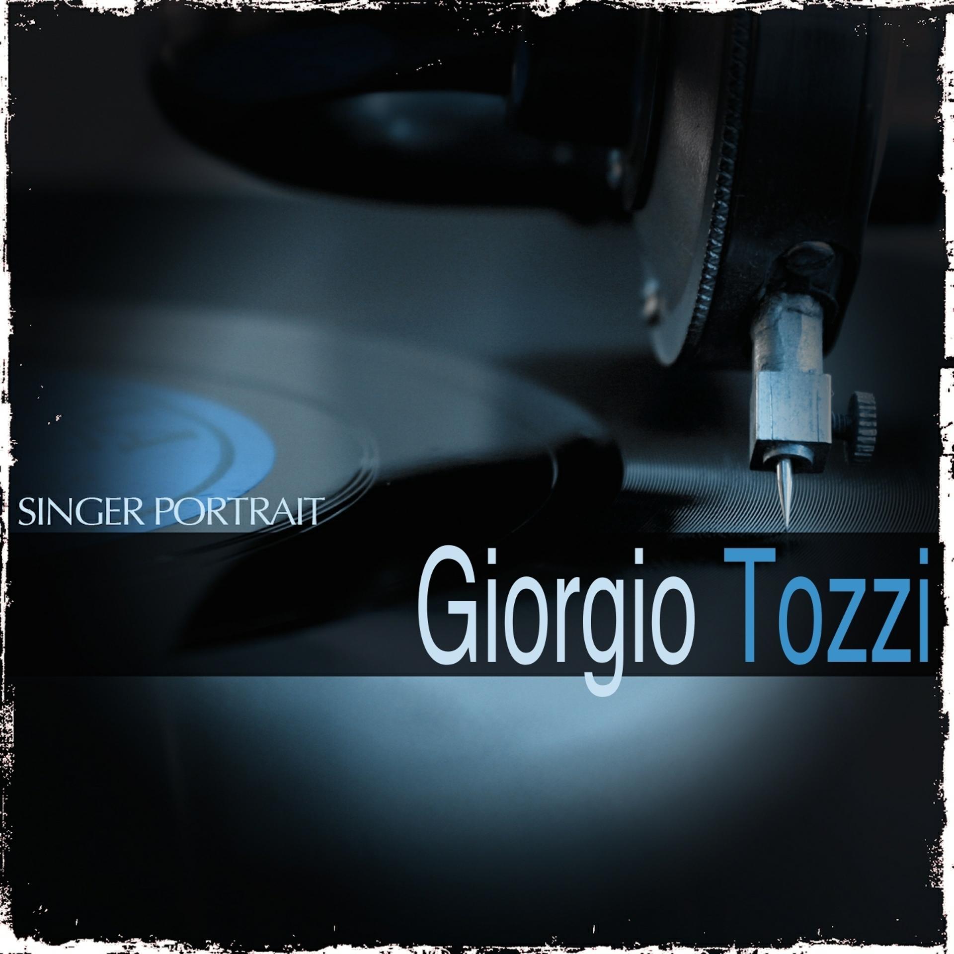 Постер альбома Singer Portrait: Giorgio Tozzi