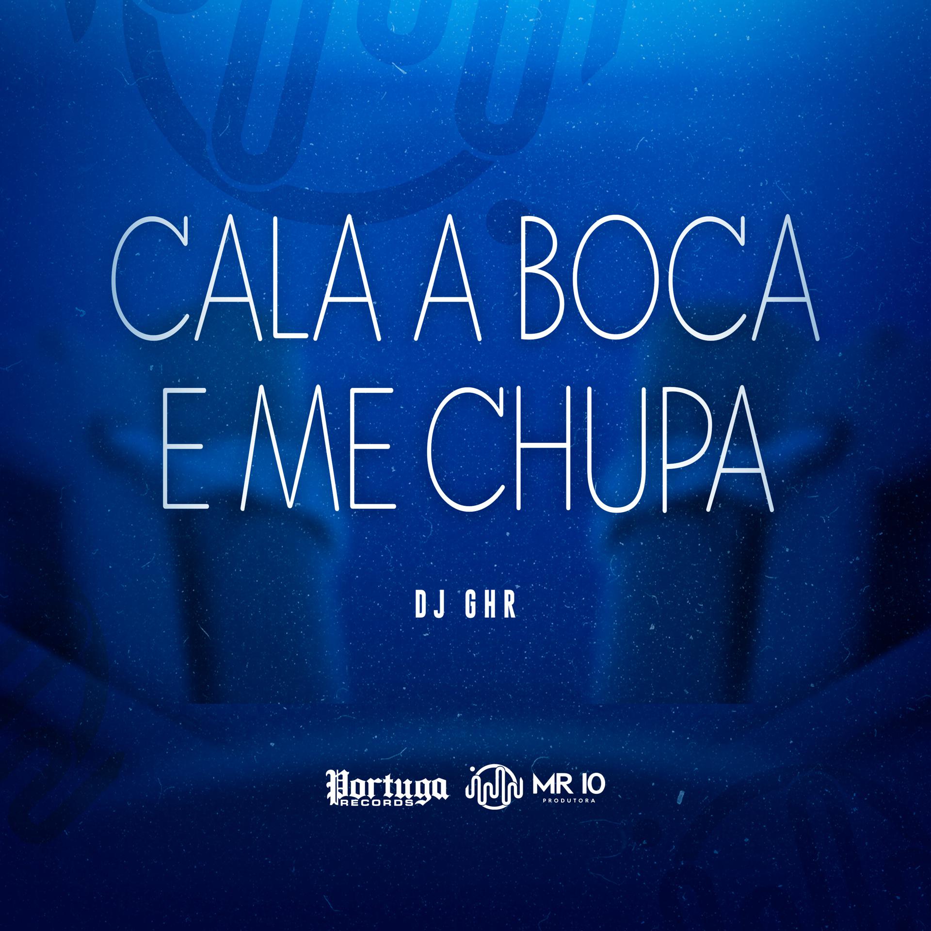 Постер альбома Cala a Boca e Me Chupa