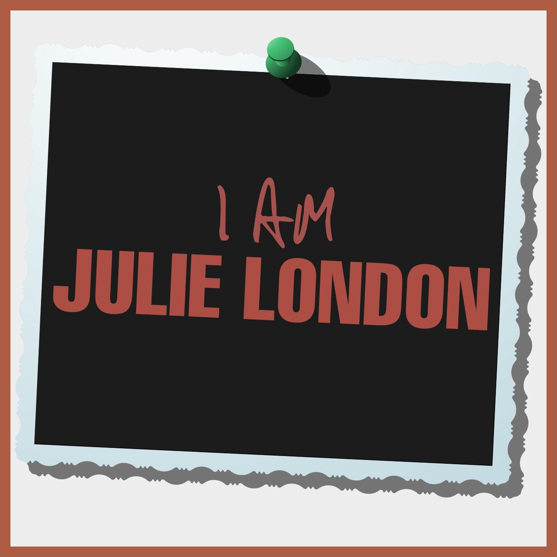 Постер альбома I Am Julie London