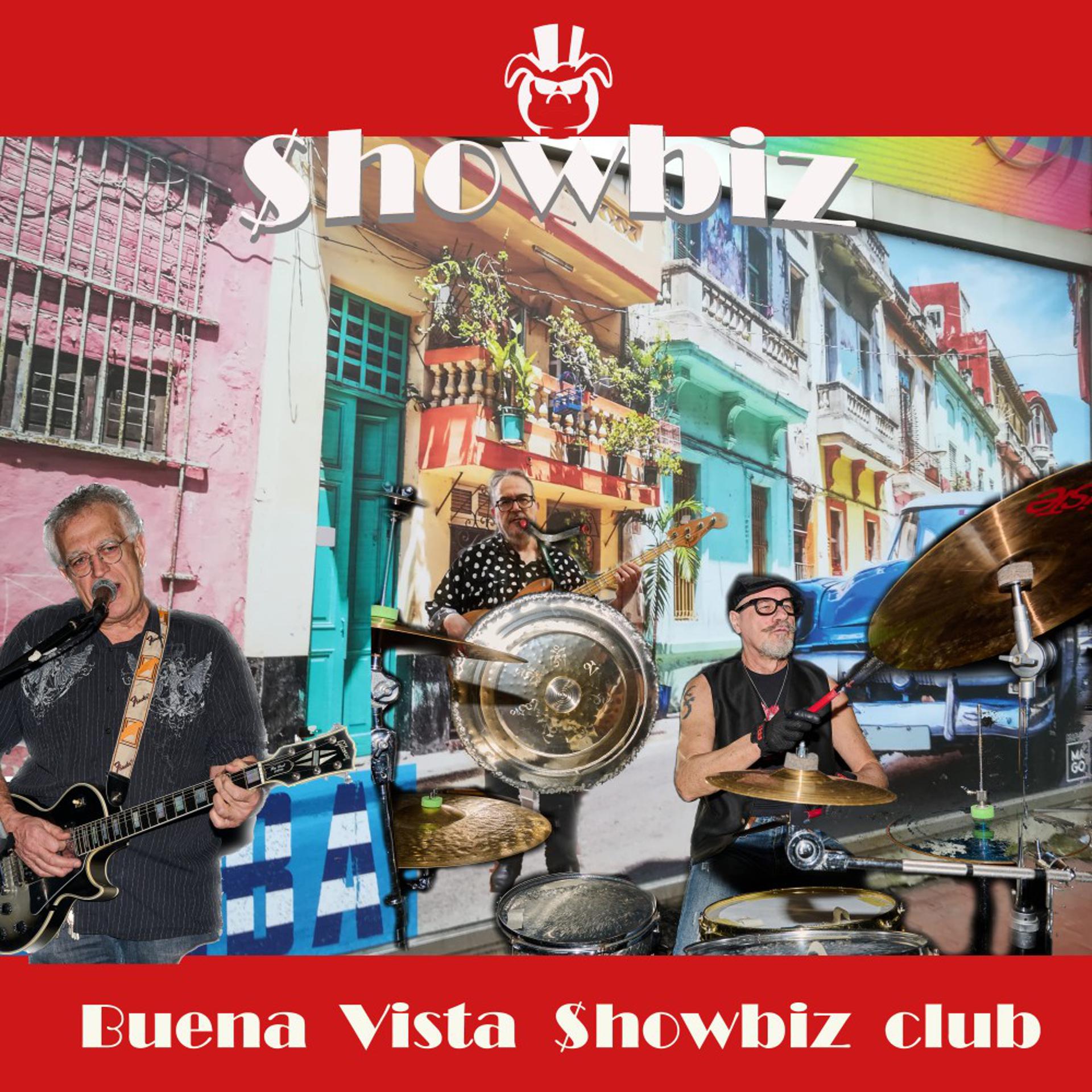 Постер альбома Buena Vista Showbiz Club