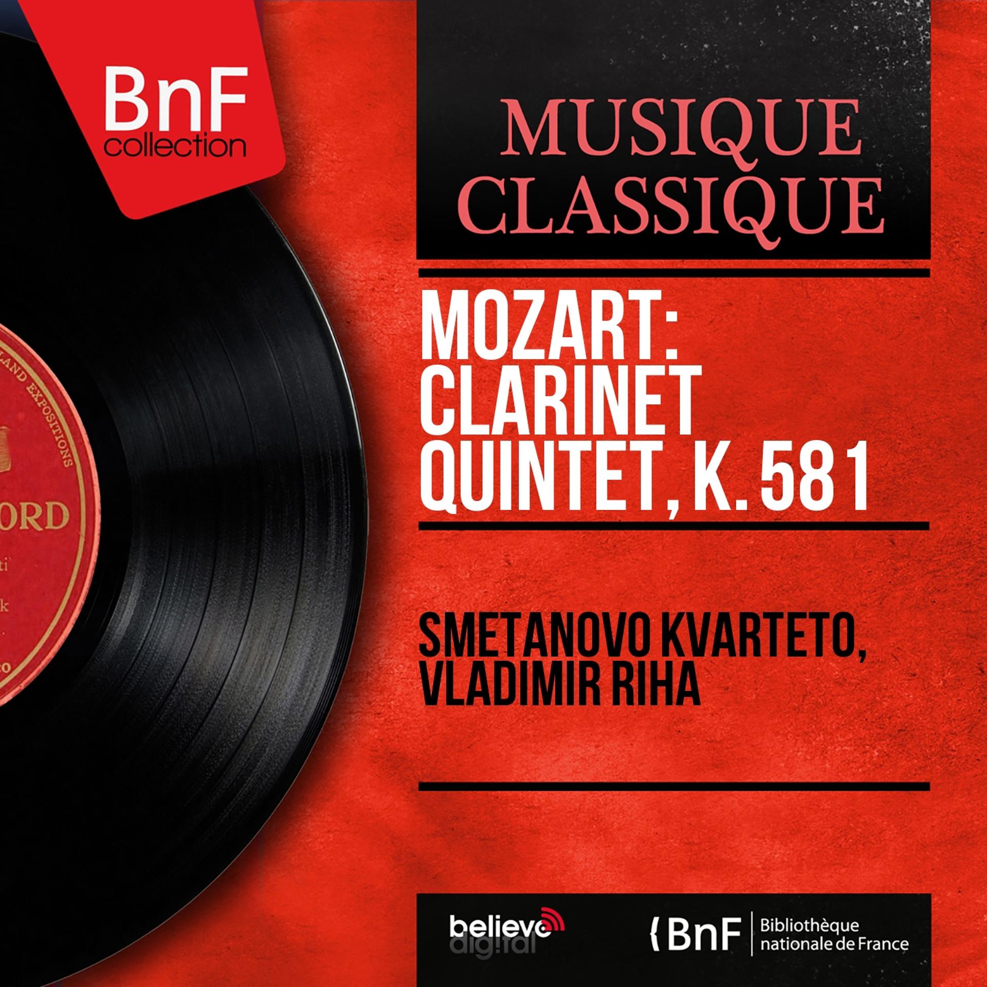 Постер альбома Mozart: Clarinet Quintet, K. 581 (Mono Version)