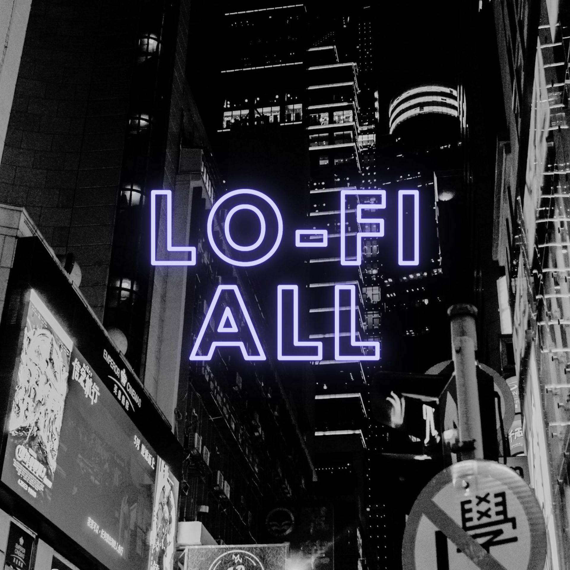 Постер альбома LO-FI ALL