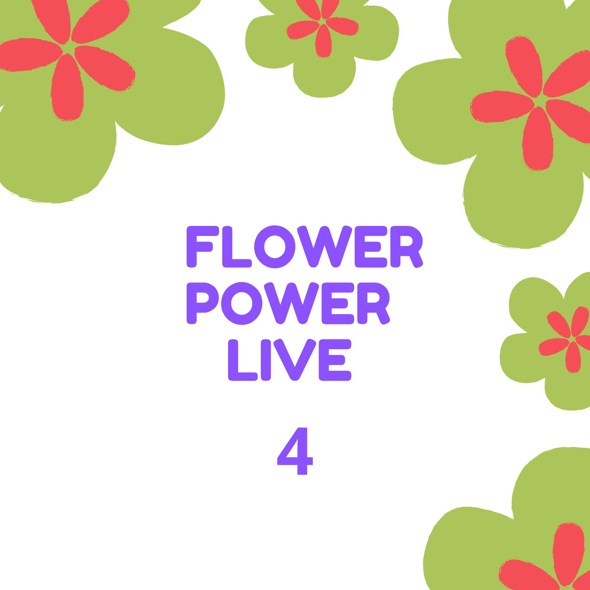 Постер альбома Flower Power Live 4