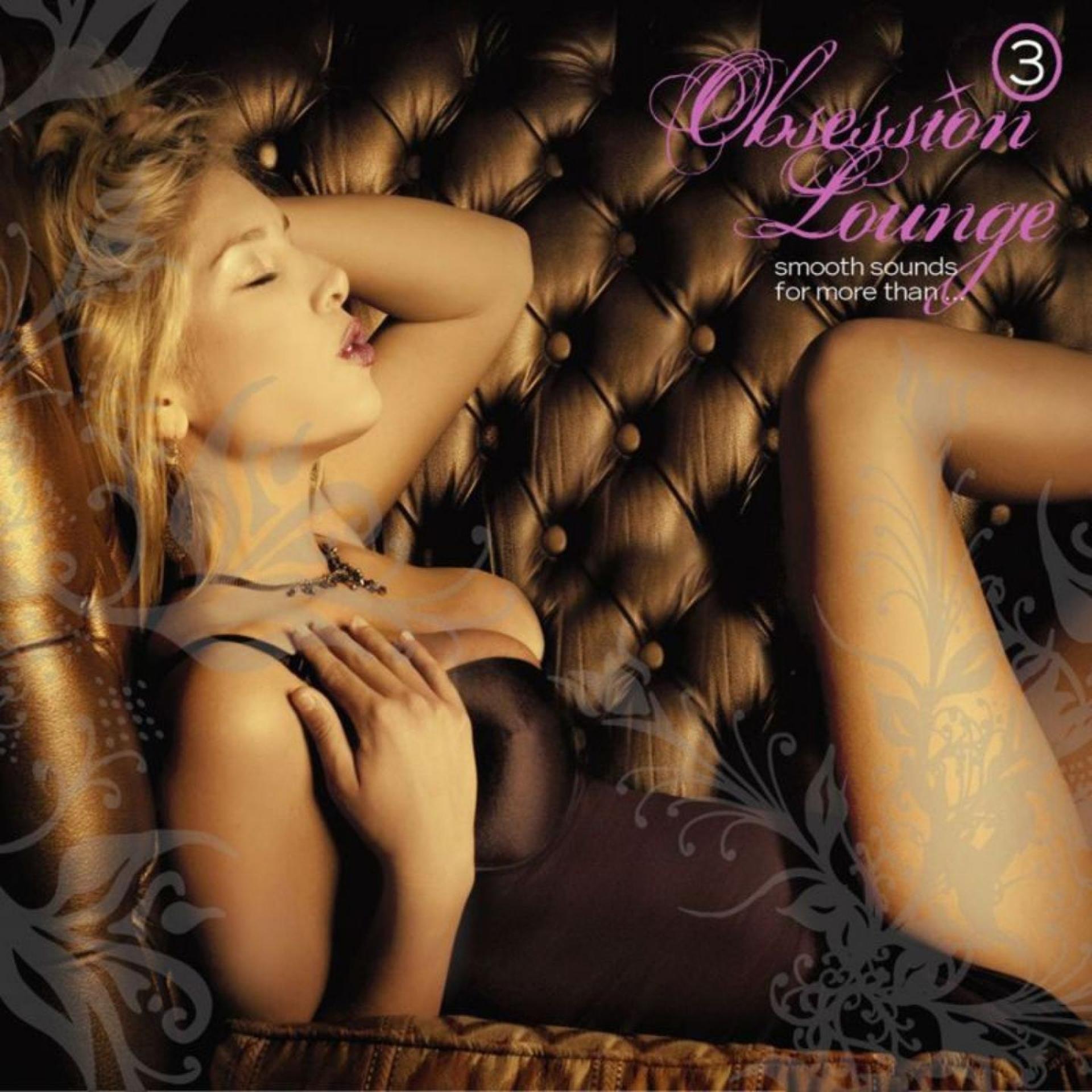 Постер альбома Obsession Lounge, Vol. 3