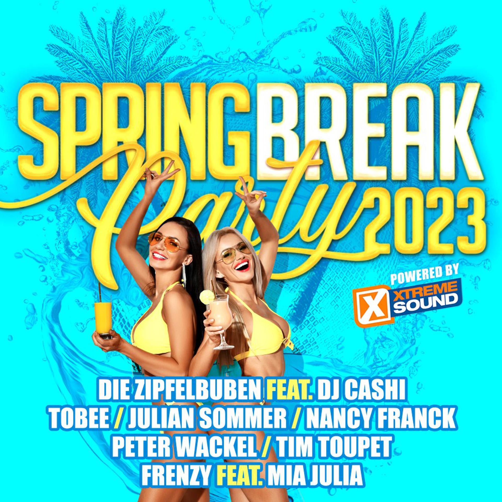 Постер альбома Spring Break 2023 Powered by Xtreme Sound