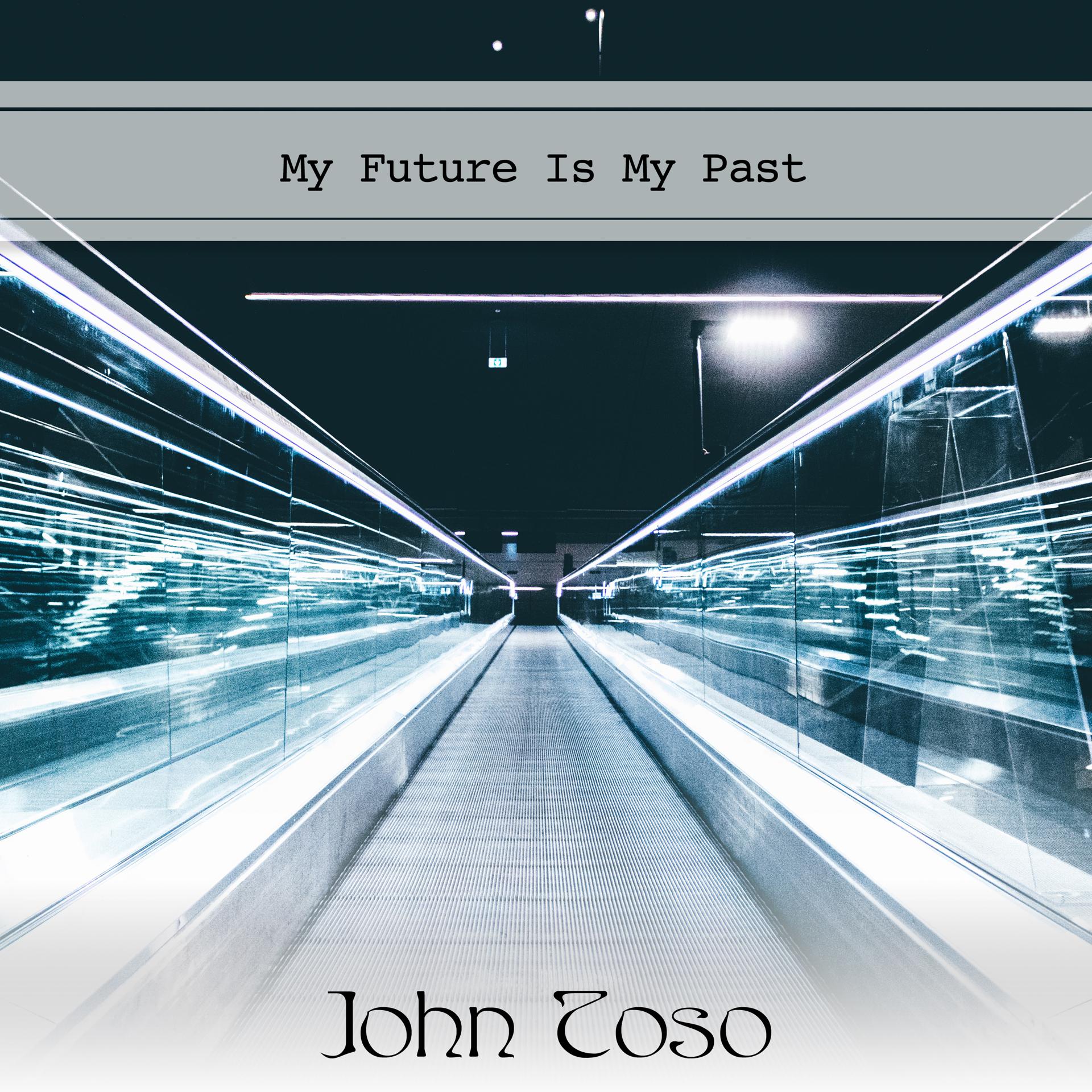 Постер альбома My Future Is My Past