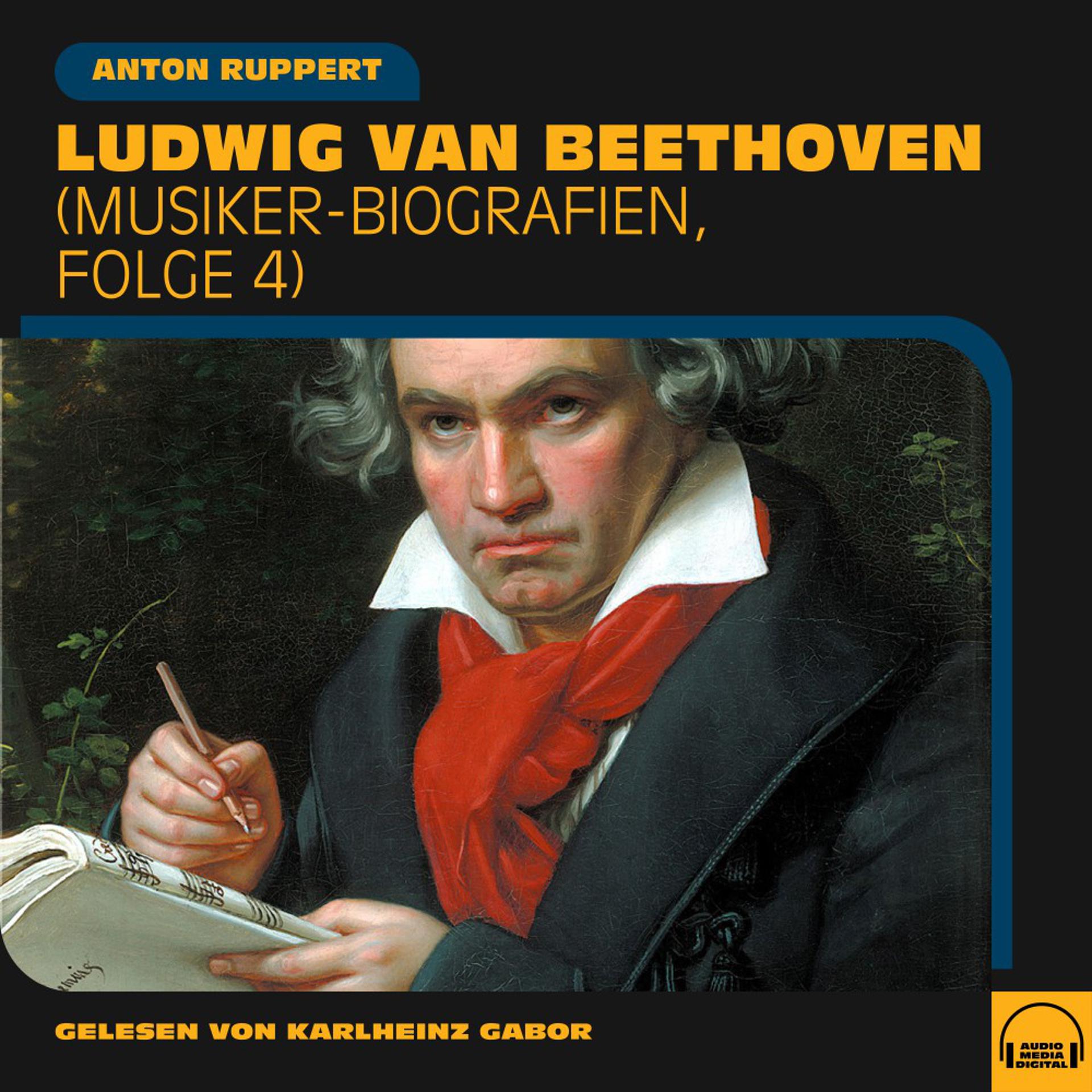 Постер альбома Ludwig van Beethoven (Musiker-Biografien, Folge 4)