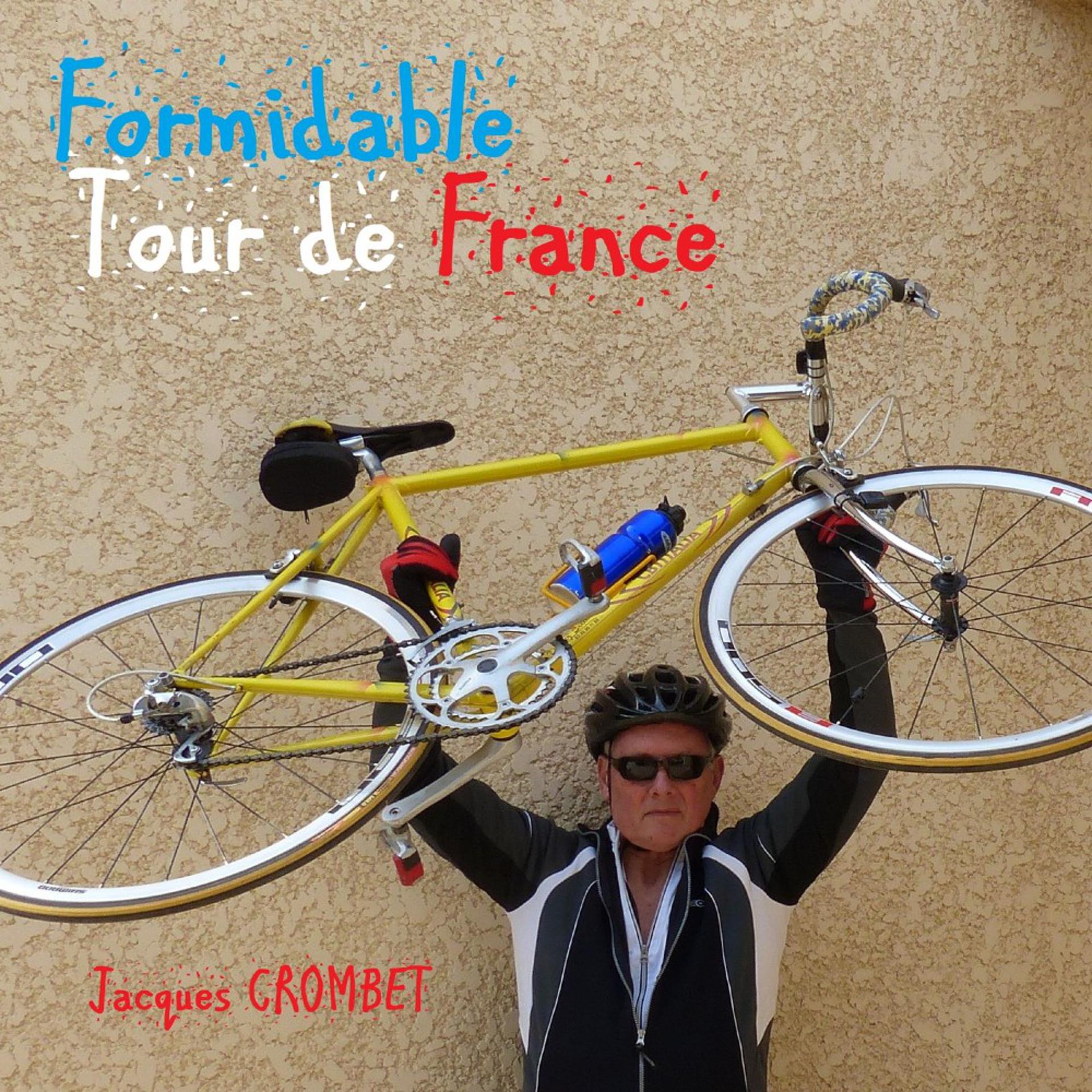 Постер альбома Formidable Tour de France