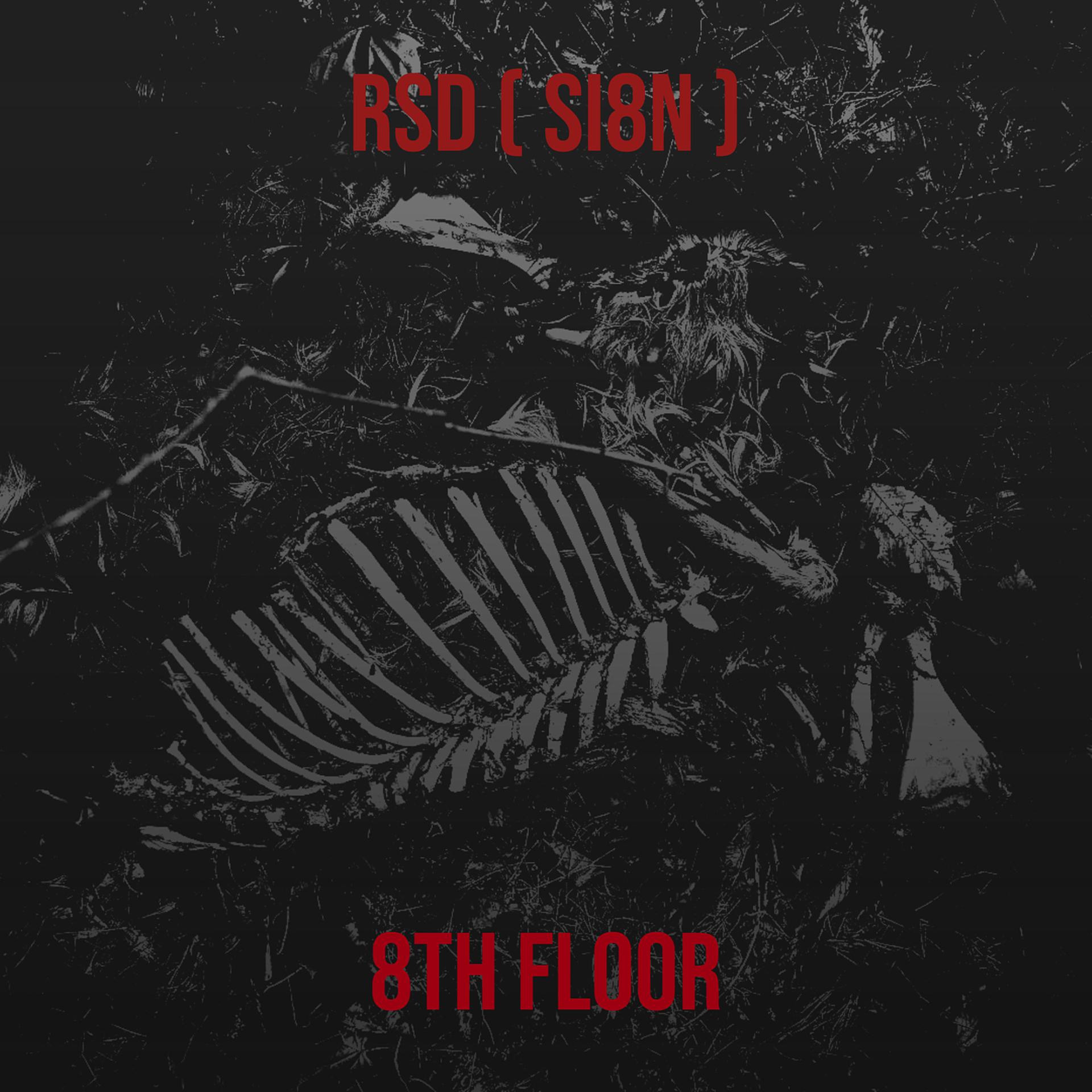 Постер альбома Rsd ( Si8n )