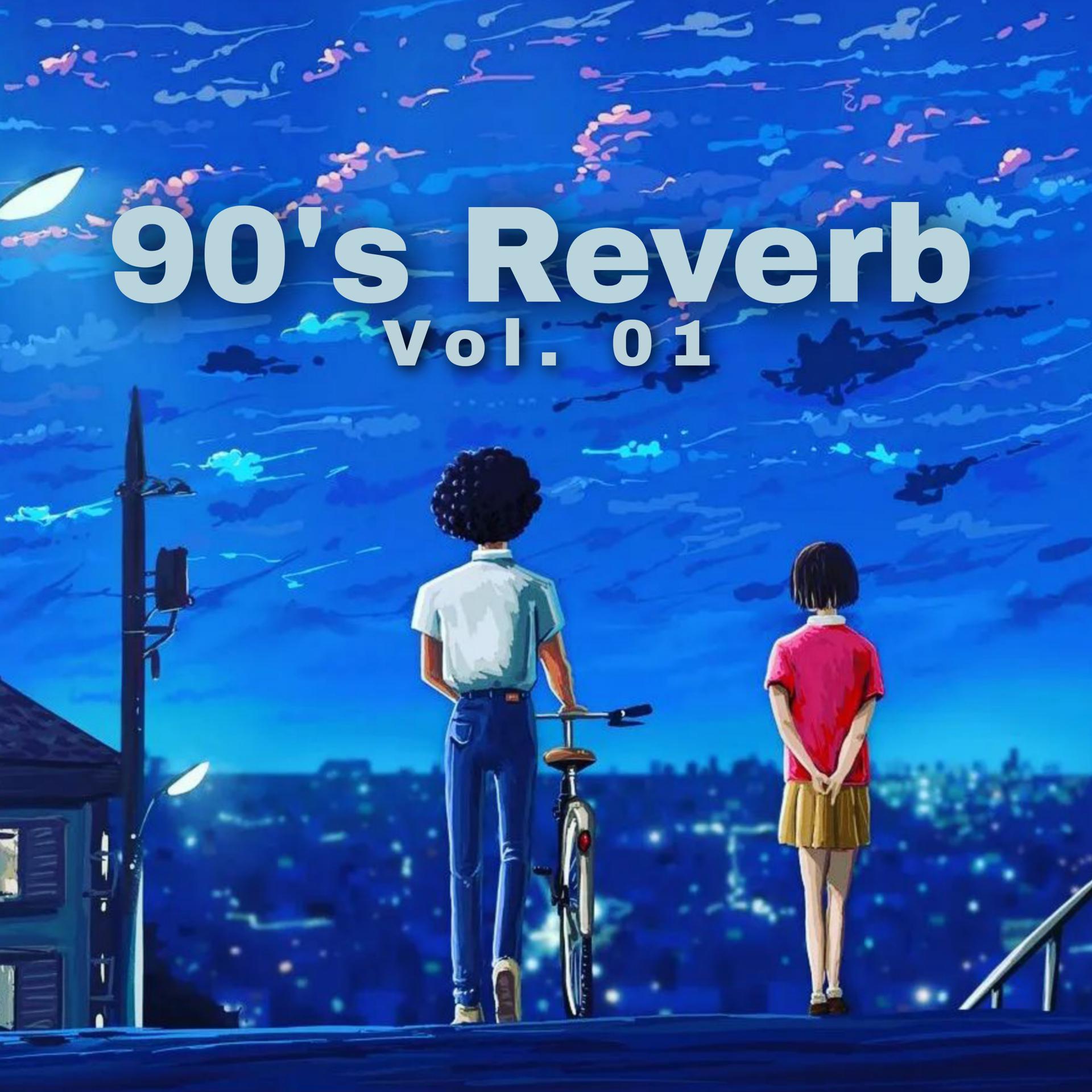 Постер альбома 90's Reverb Vol. 01
