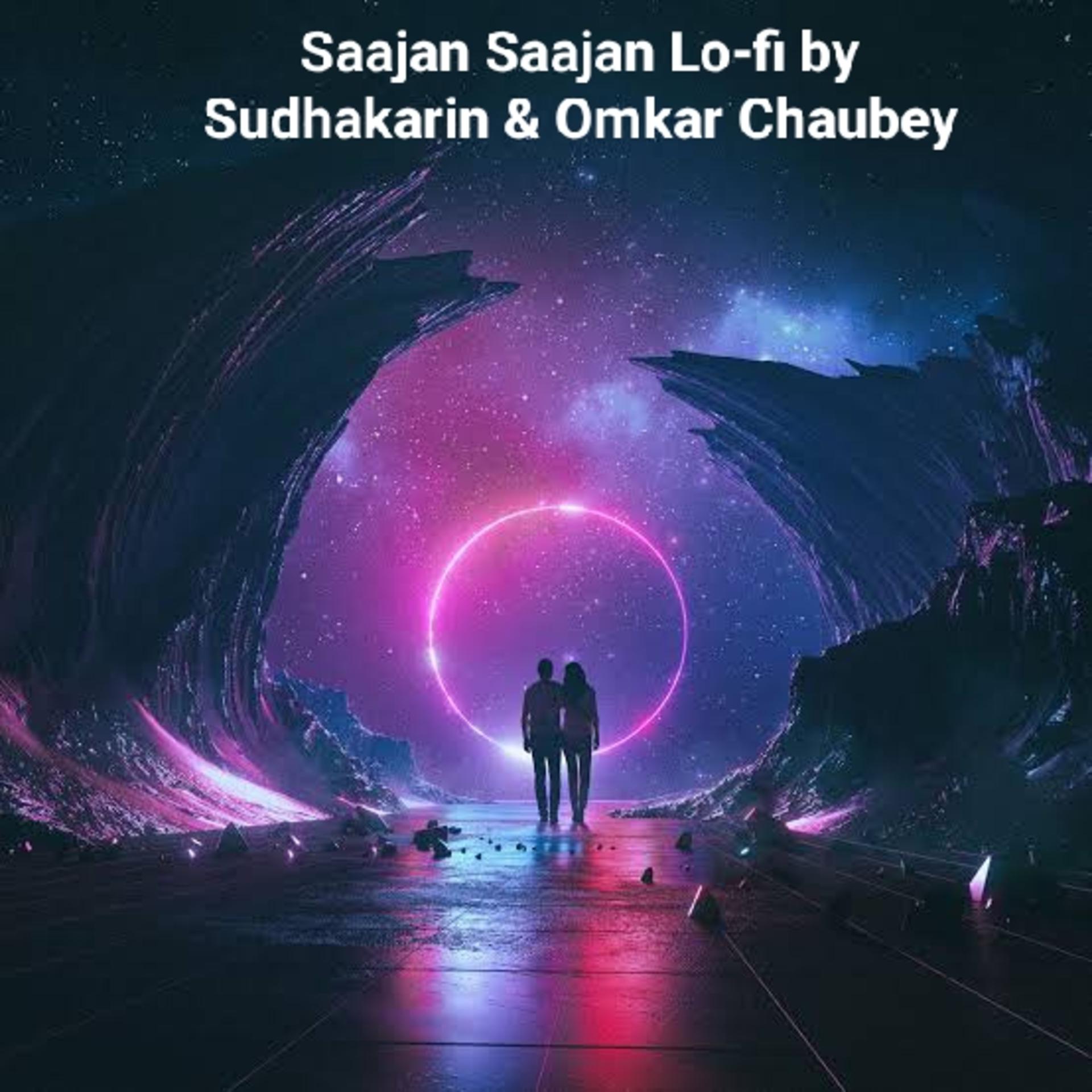 Постер альбома Sajan Sajan Teri Dulhan [Slowed & Reverb] (Lo-fi)