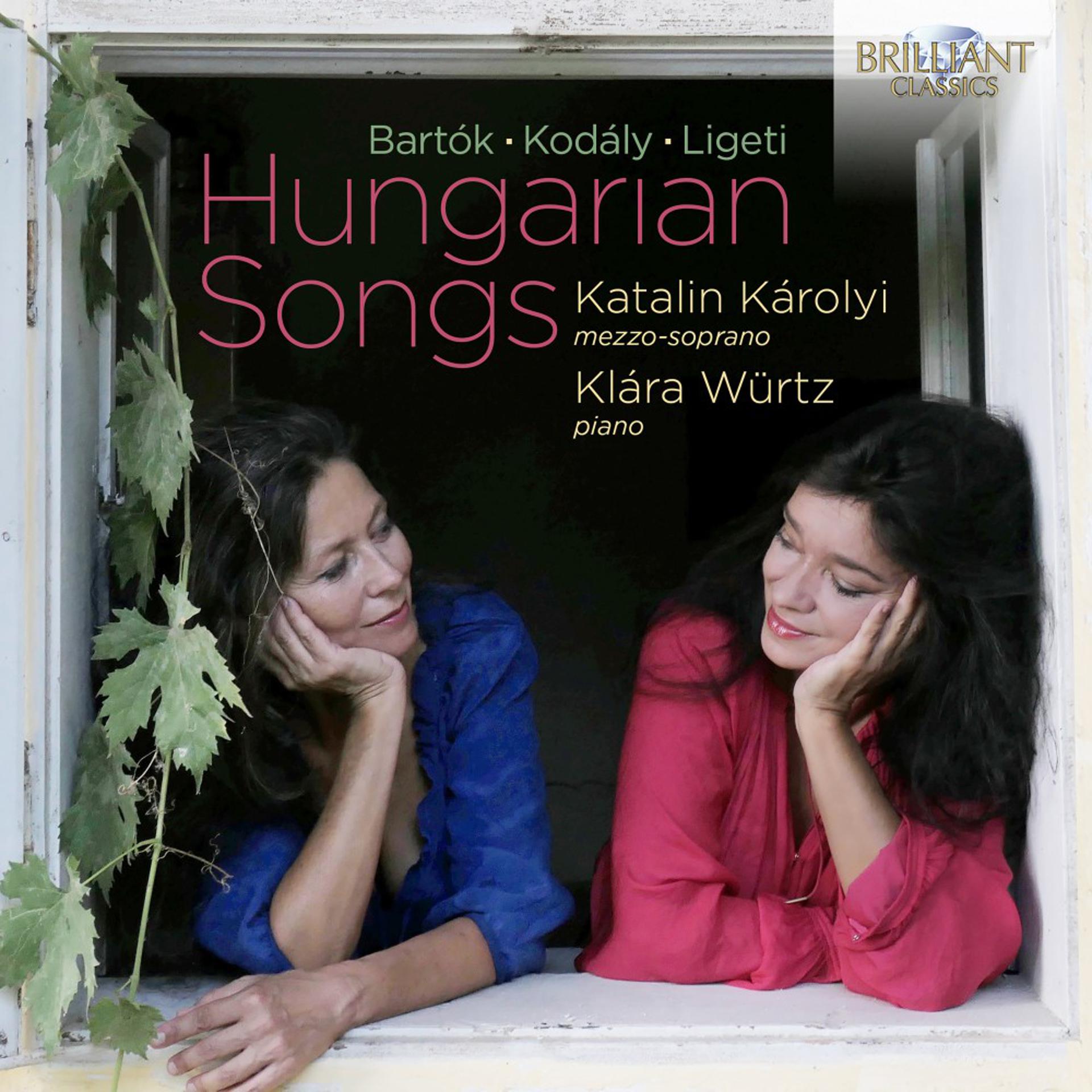 Постер альбома Hungarian Songs: Bartók, Kodály & Ligeti