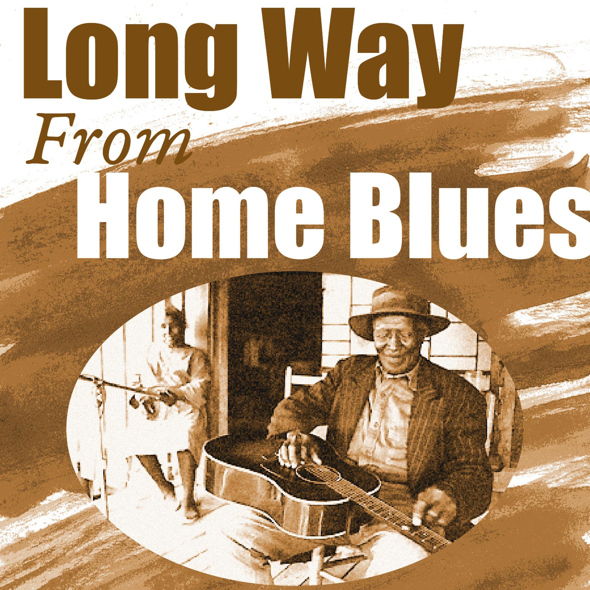 Постер альбома Long Way from Home Blues