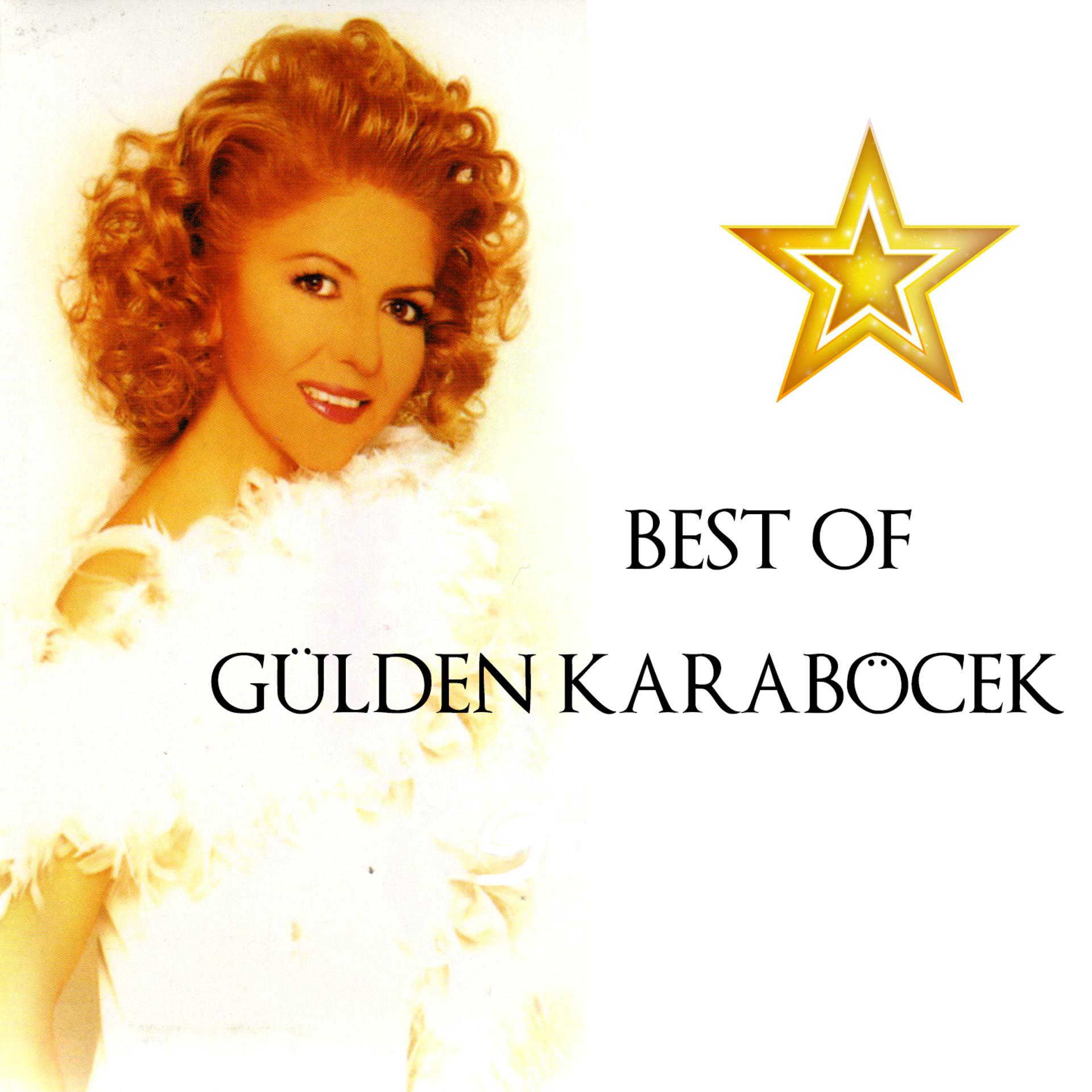 Постер альбома Best of Gülden Karaböcek