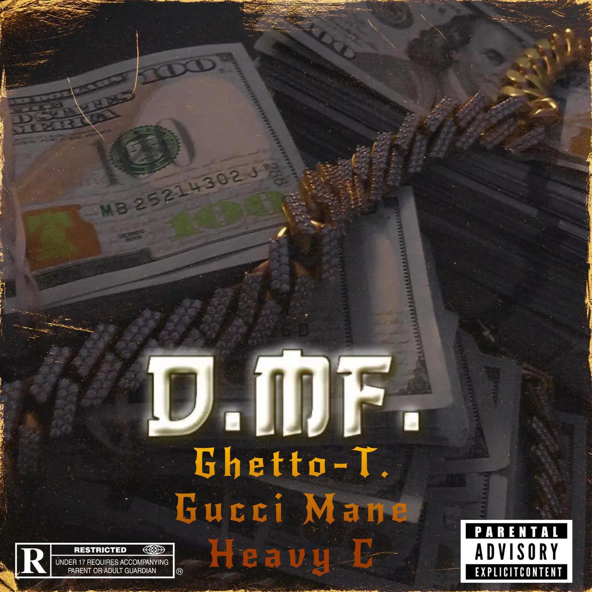 Постер альбома D.MF. (feat. Gucci Mane & Heavy C)