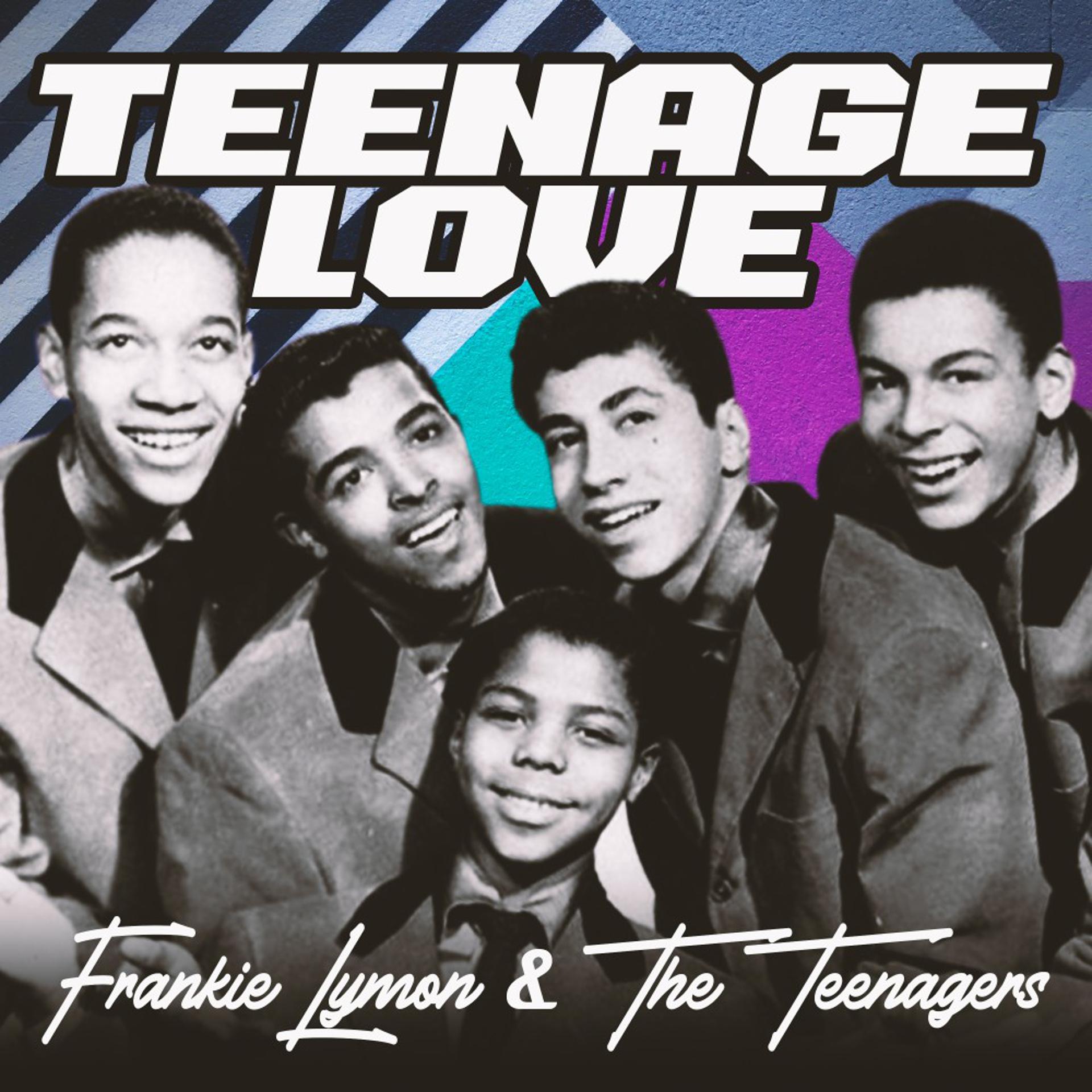 Постер альбома Teenage Love