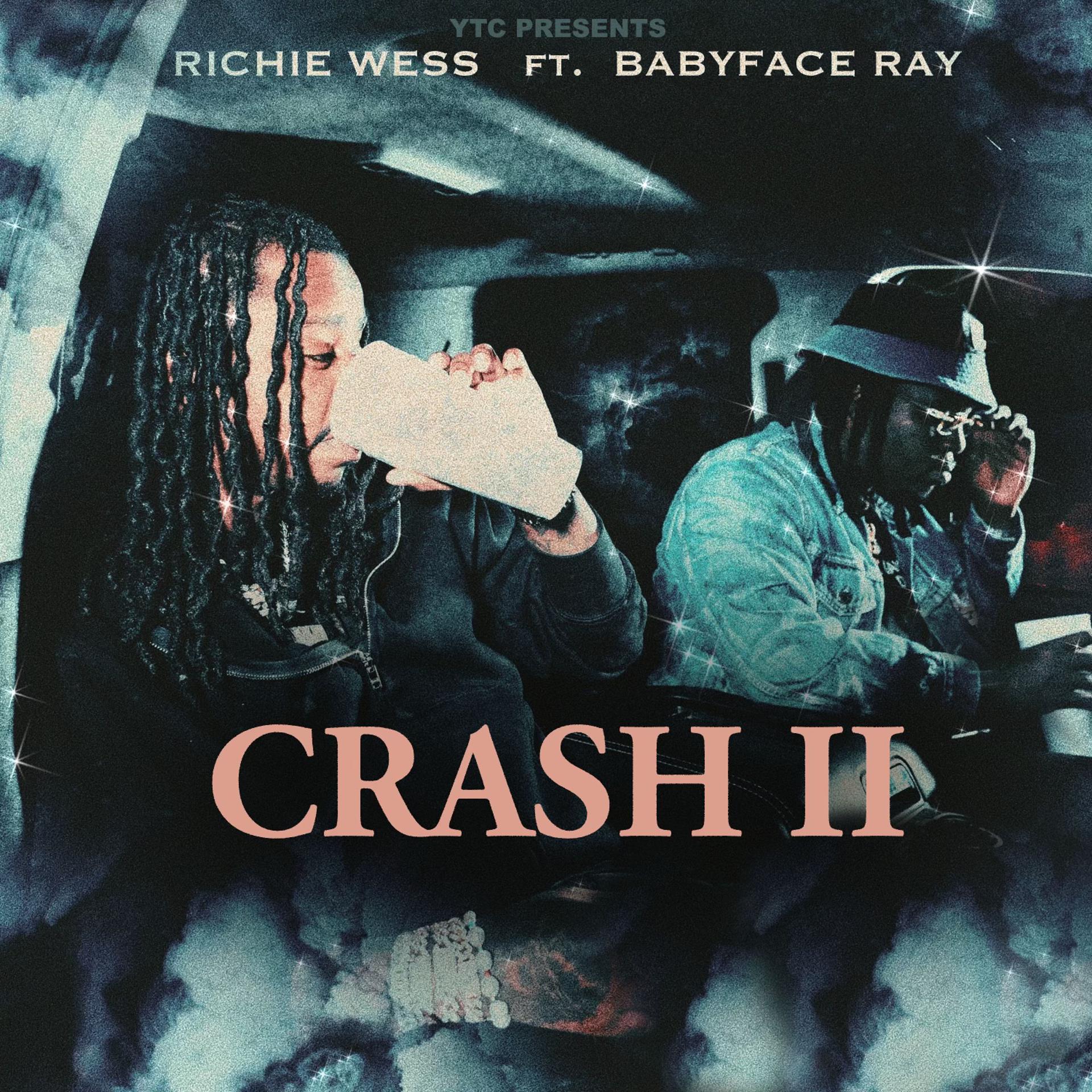 Постер альбома Crash 2 (feat. Babyface Ray)