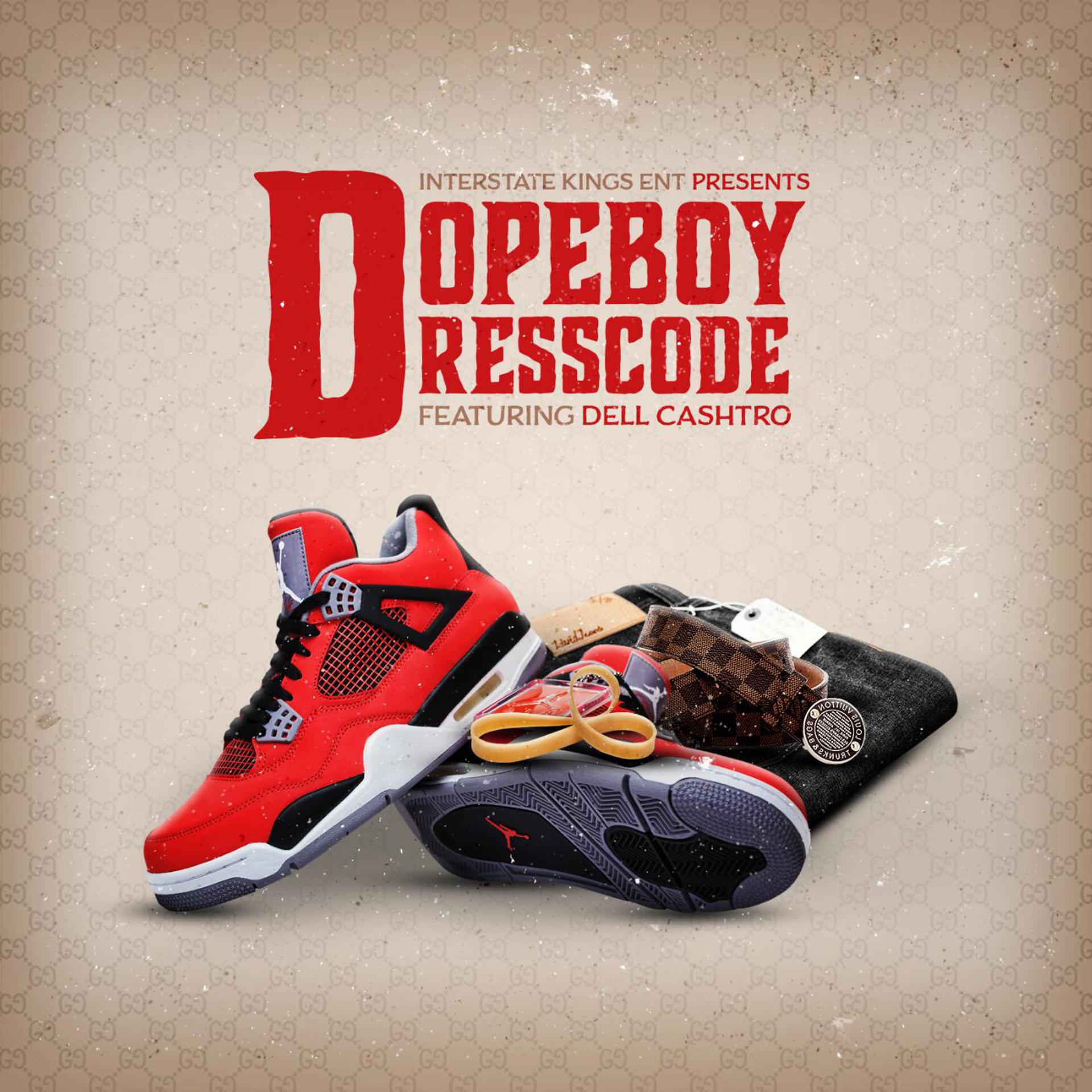 Постер альбома Dopeboy Dresscode (feat. Dell Cashtro)