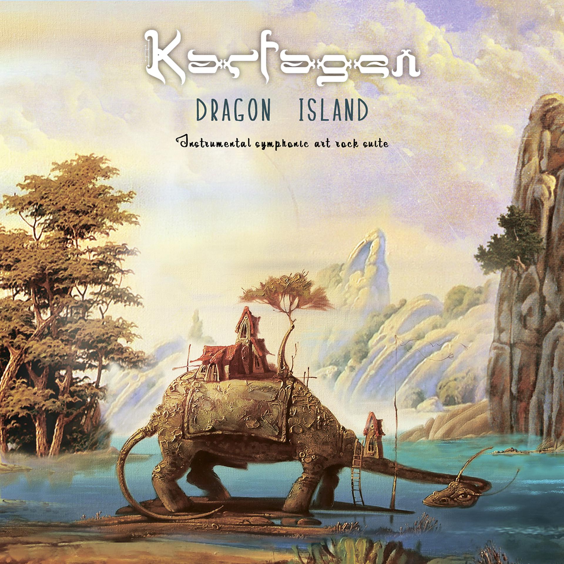 Постер альбома Dragon Island (Instrumental Symphonic Art Rock Suite)