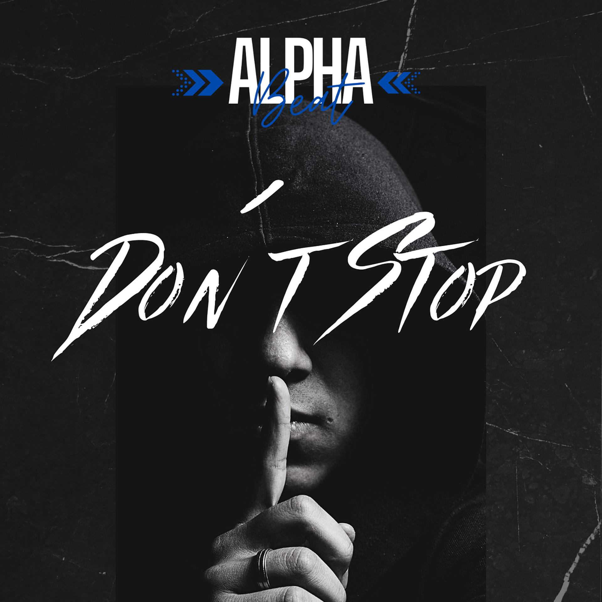Постер альбома Don‘T Stop