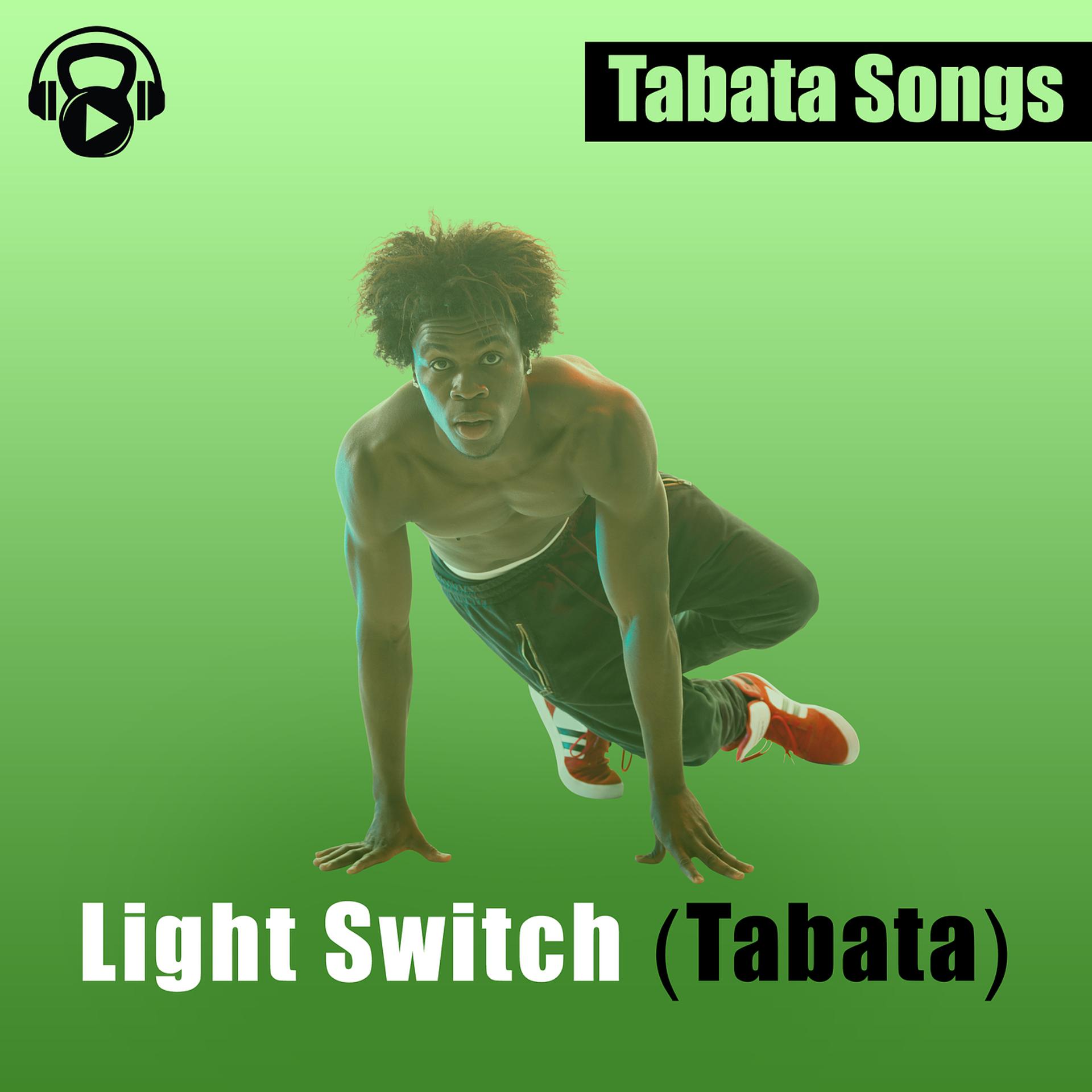 Постер альбома Light Switch (Tabata)