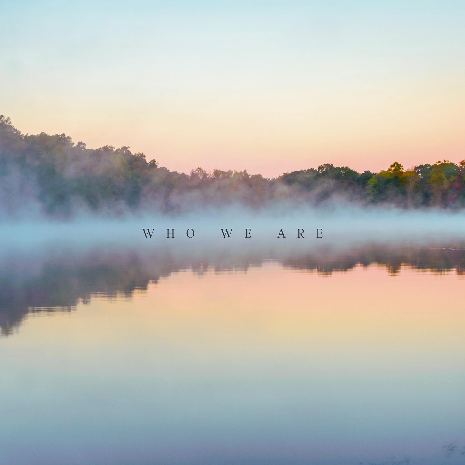 Постер альбома Who We Are