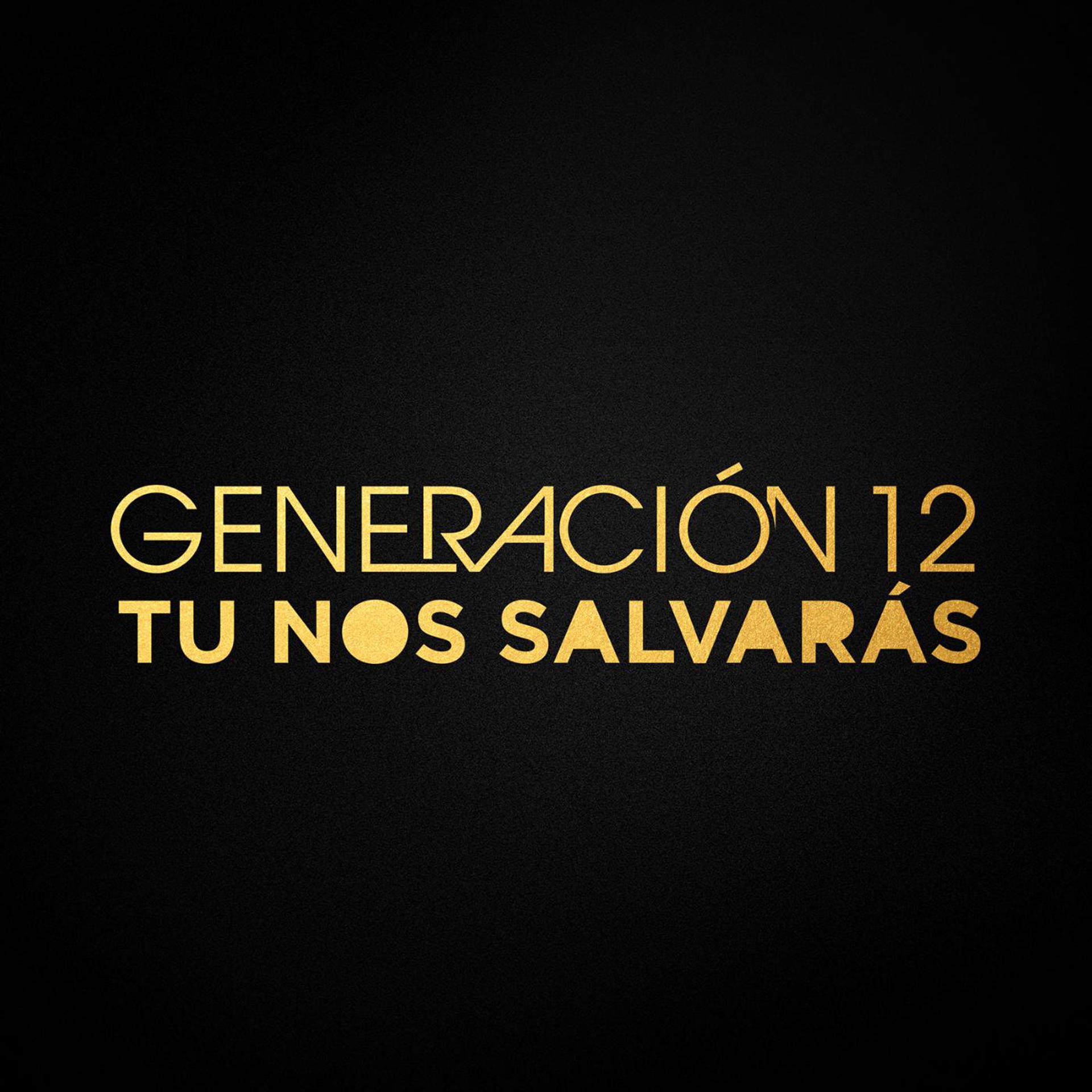Постер альбома Tu Nos Salvarás