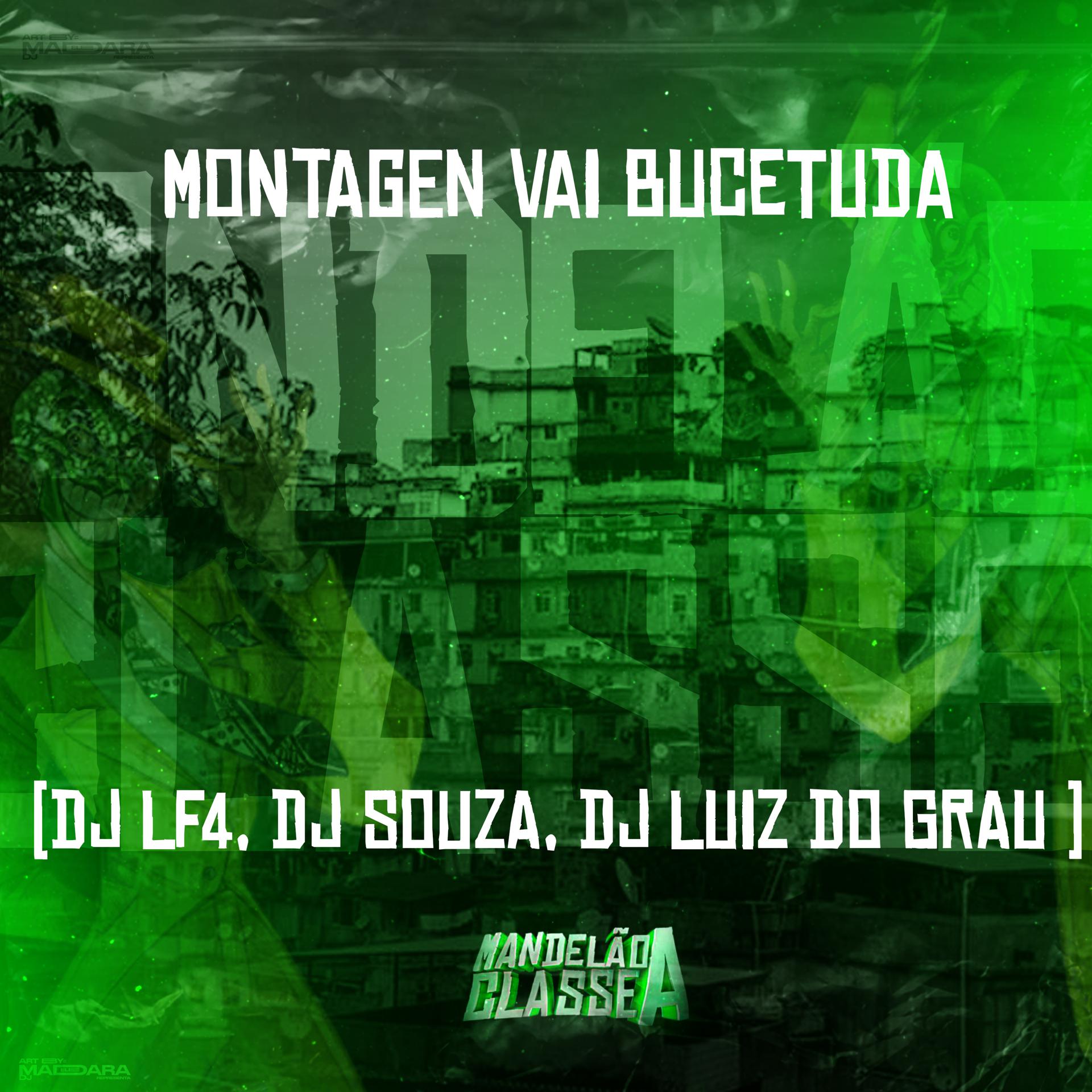 Постер альбома Montagen Vai Bucetuda