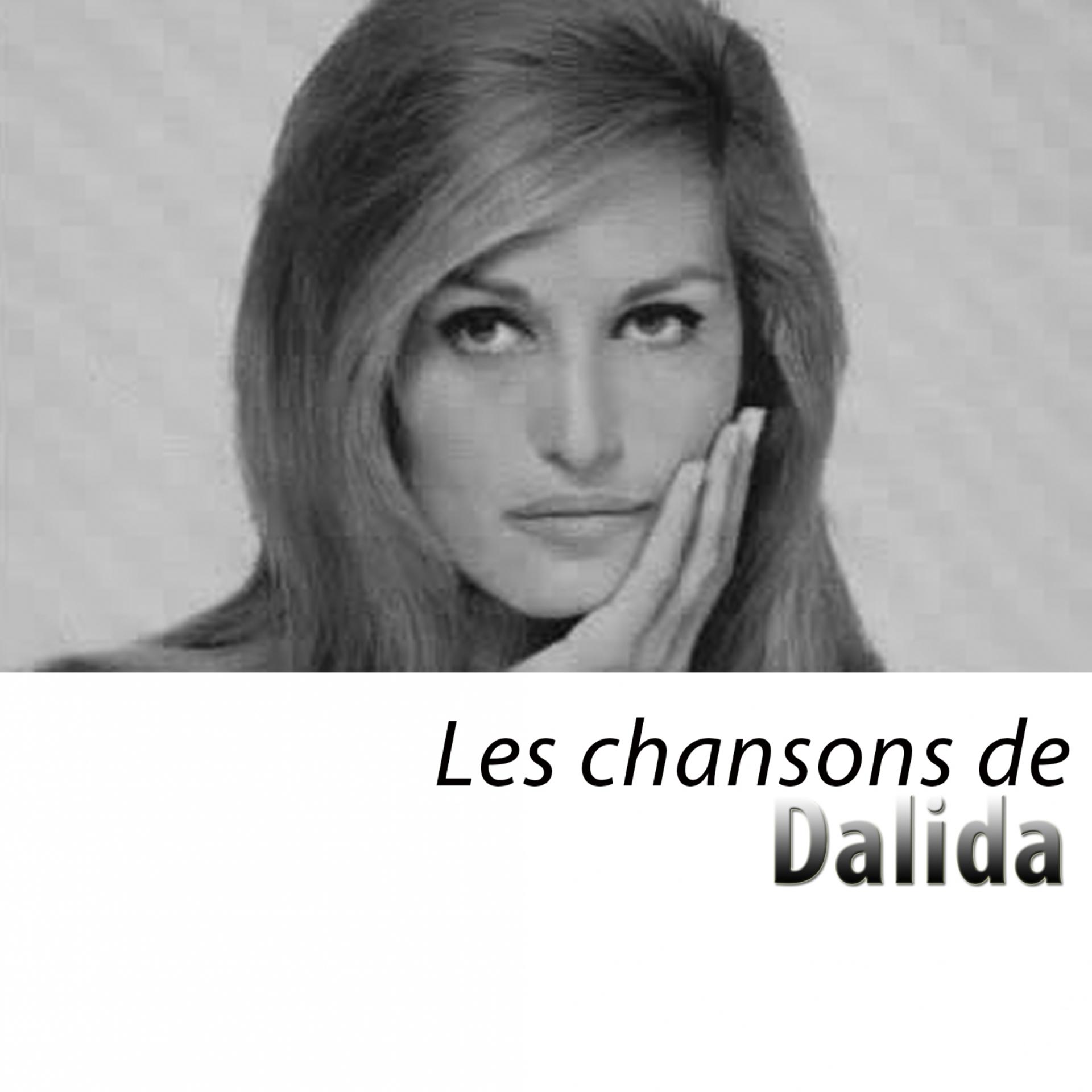 Постер альбома Les chansons de Dalida (Remasterisé)