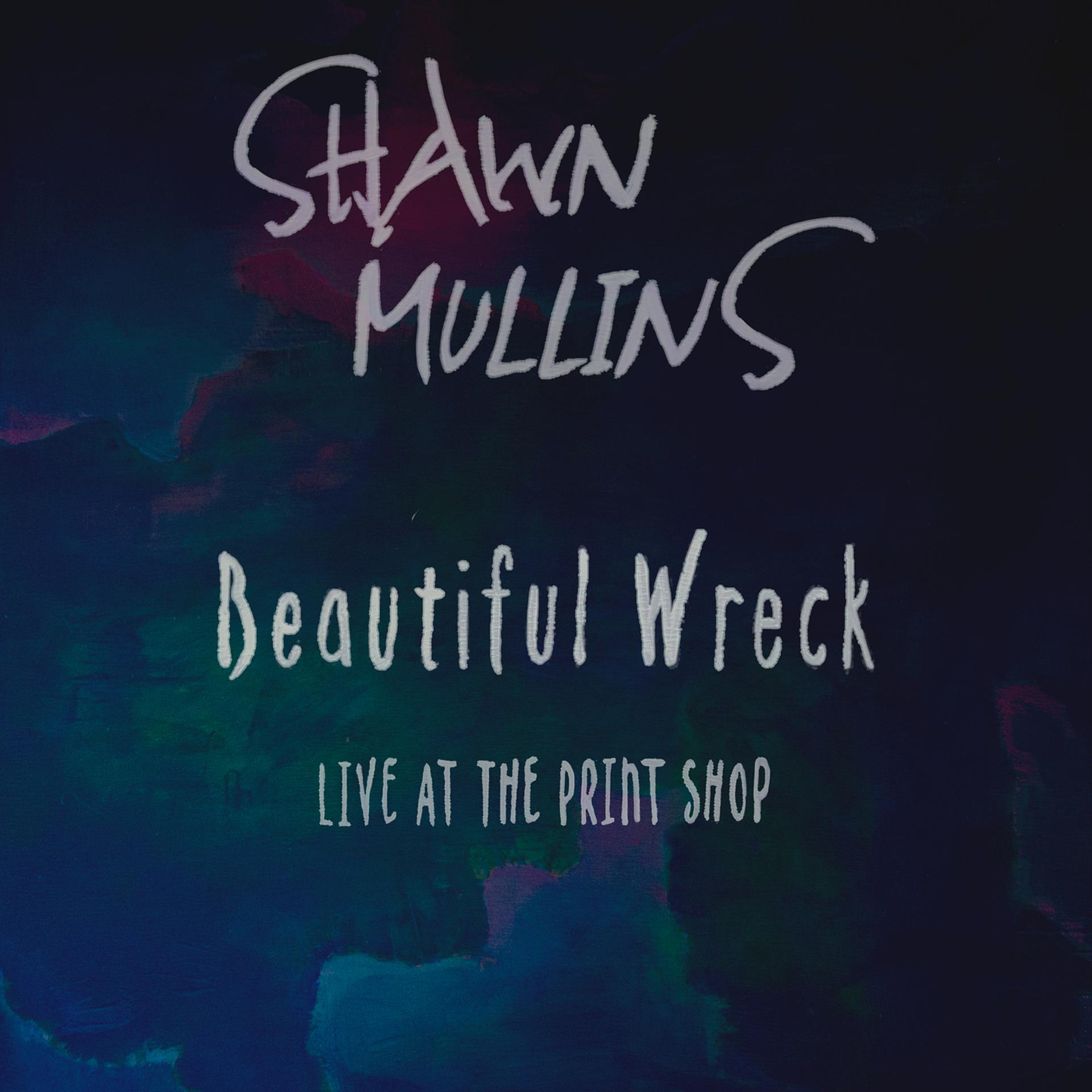 Постер альбома Beautiful Wreck (Live at the Print Shop)