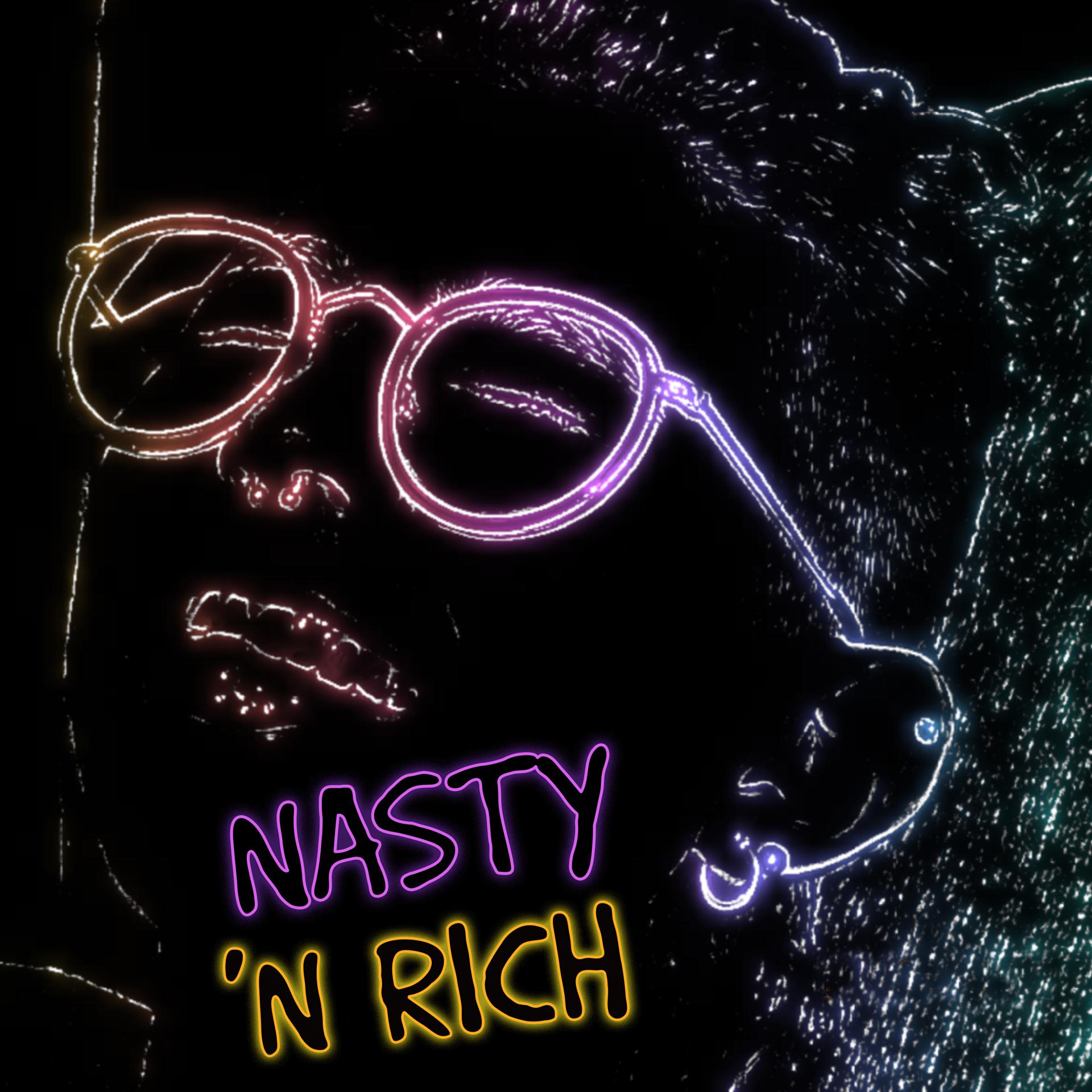 Постер альбома Nasty N’ Rich