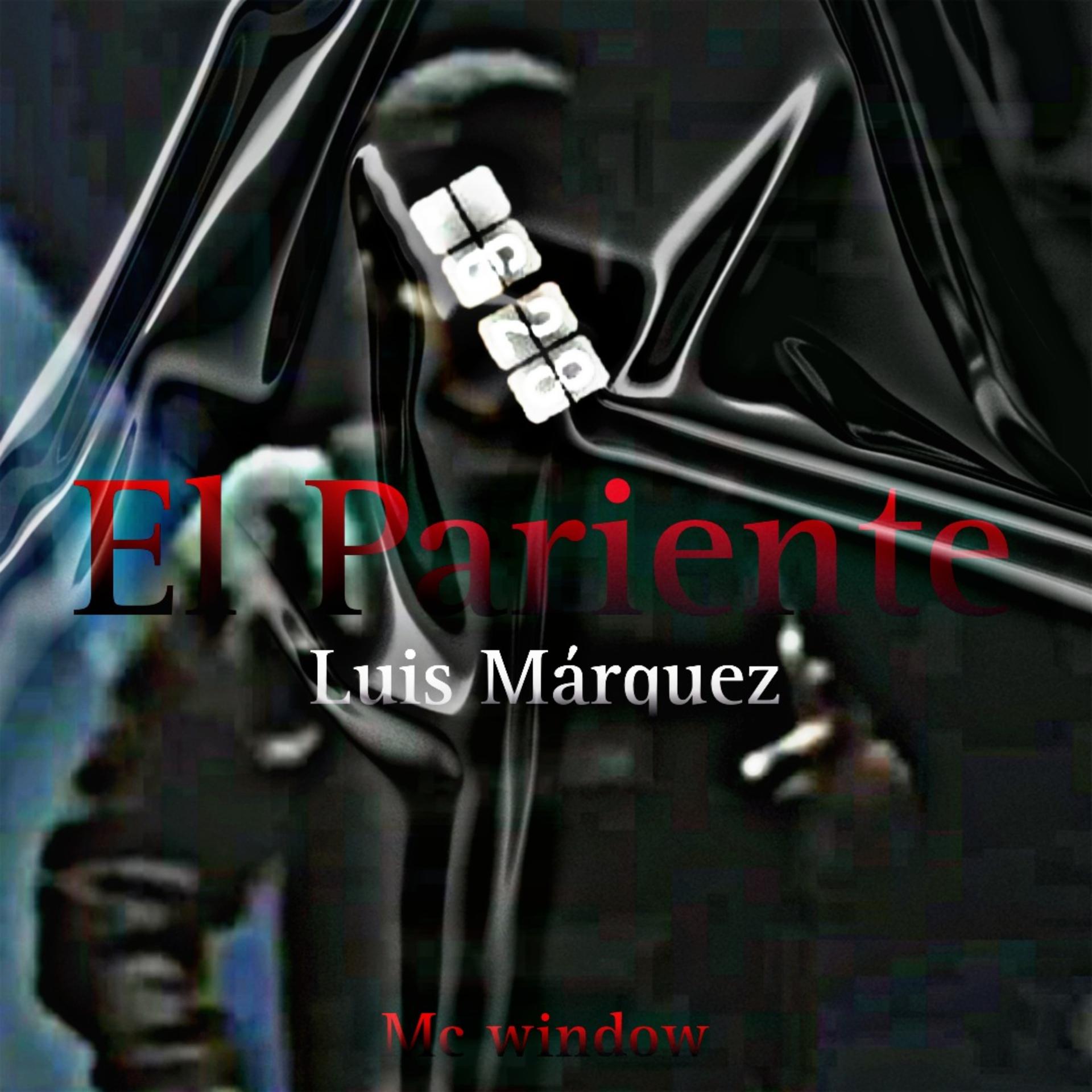 Постер альбома El Pariente Luis Márquez