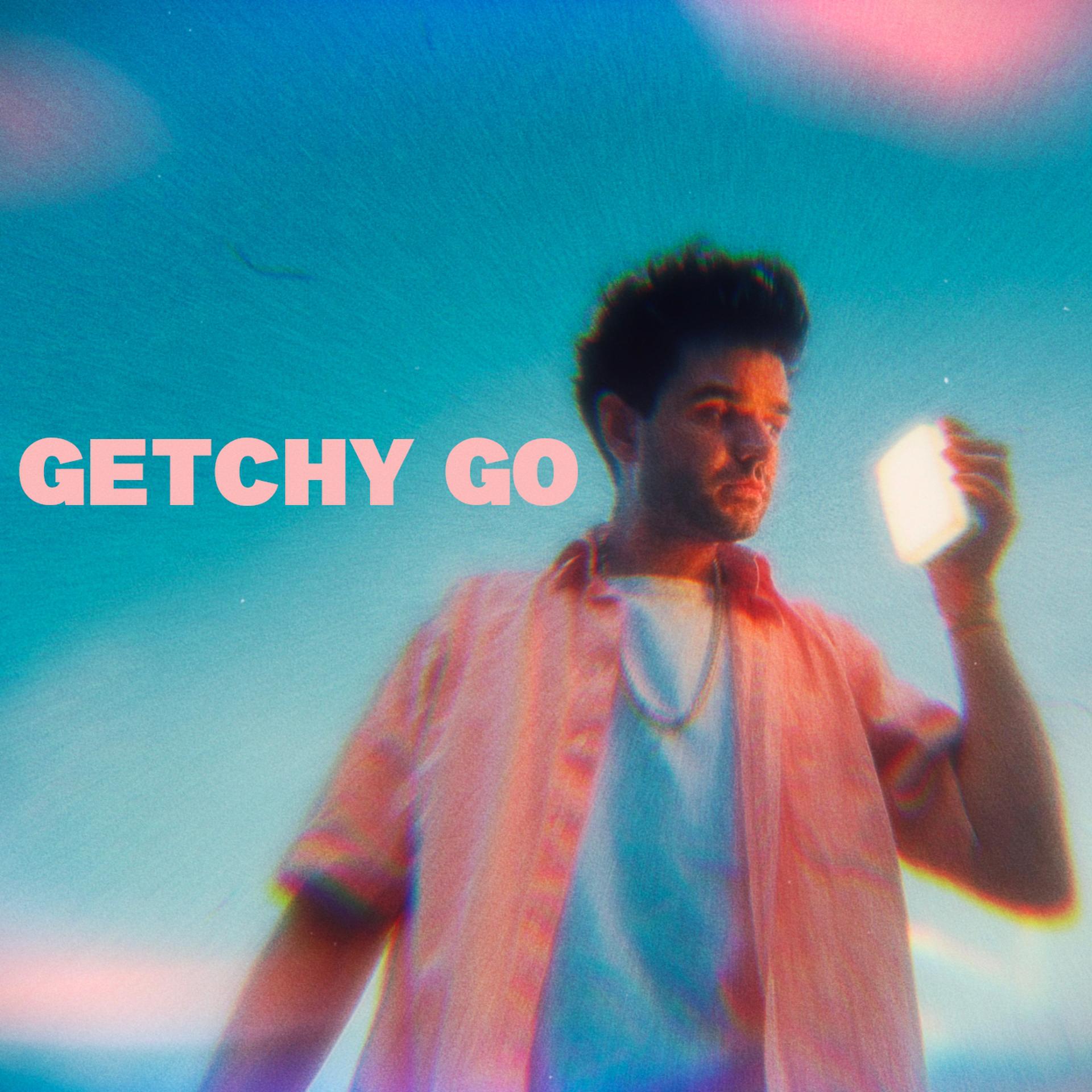 Постер альбома Getchy Go