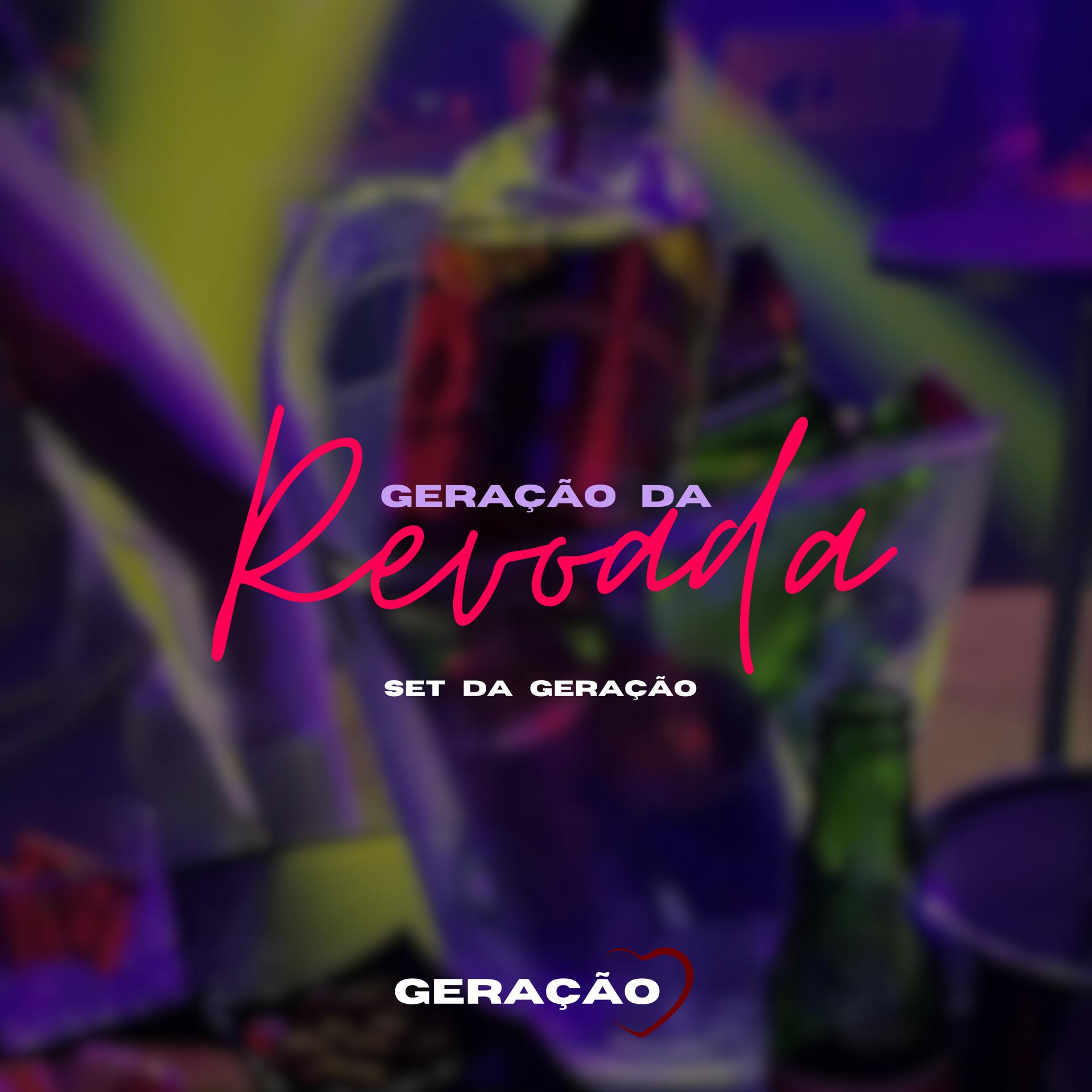 Постер альбома Set Geração da Revoada