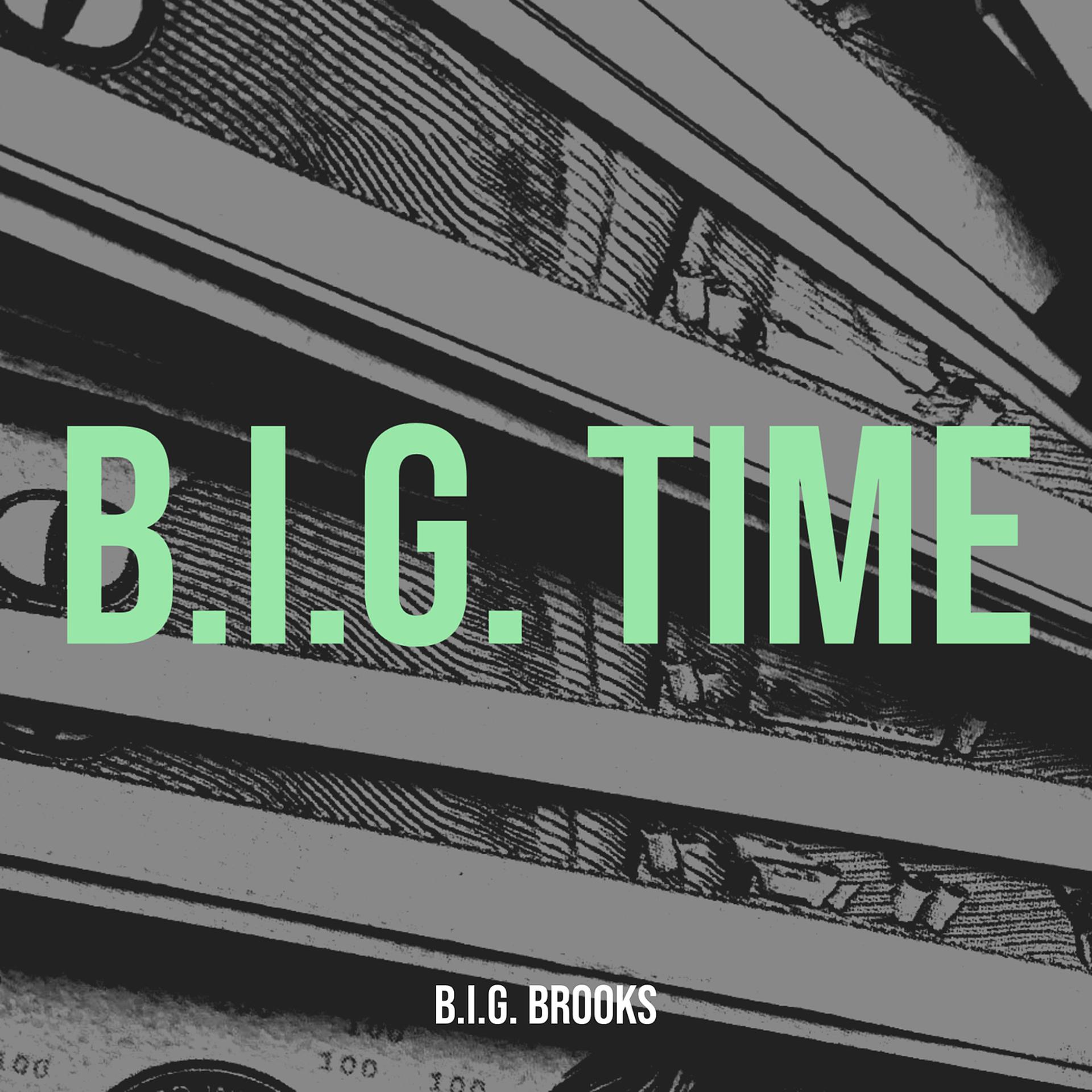 Постер альбома B.I.G. Time
