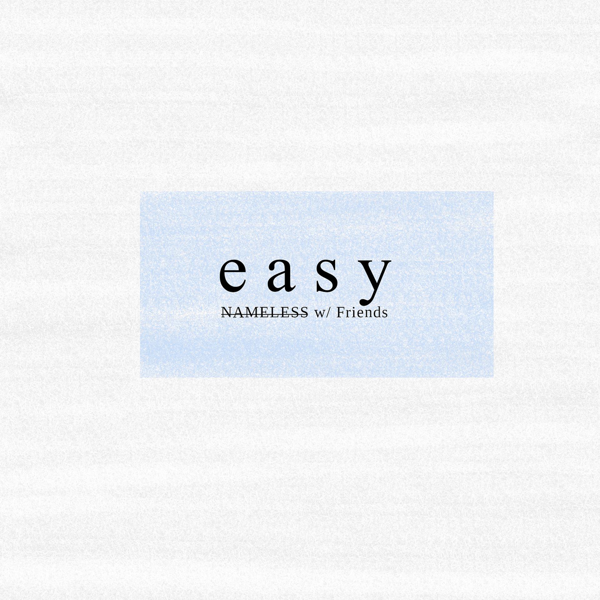 Постер альбома Easy (W/ Friends)