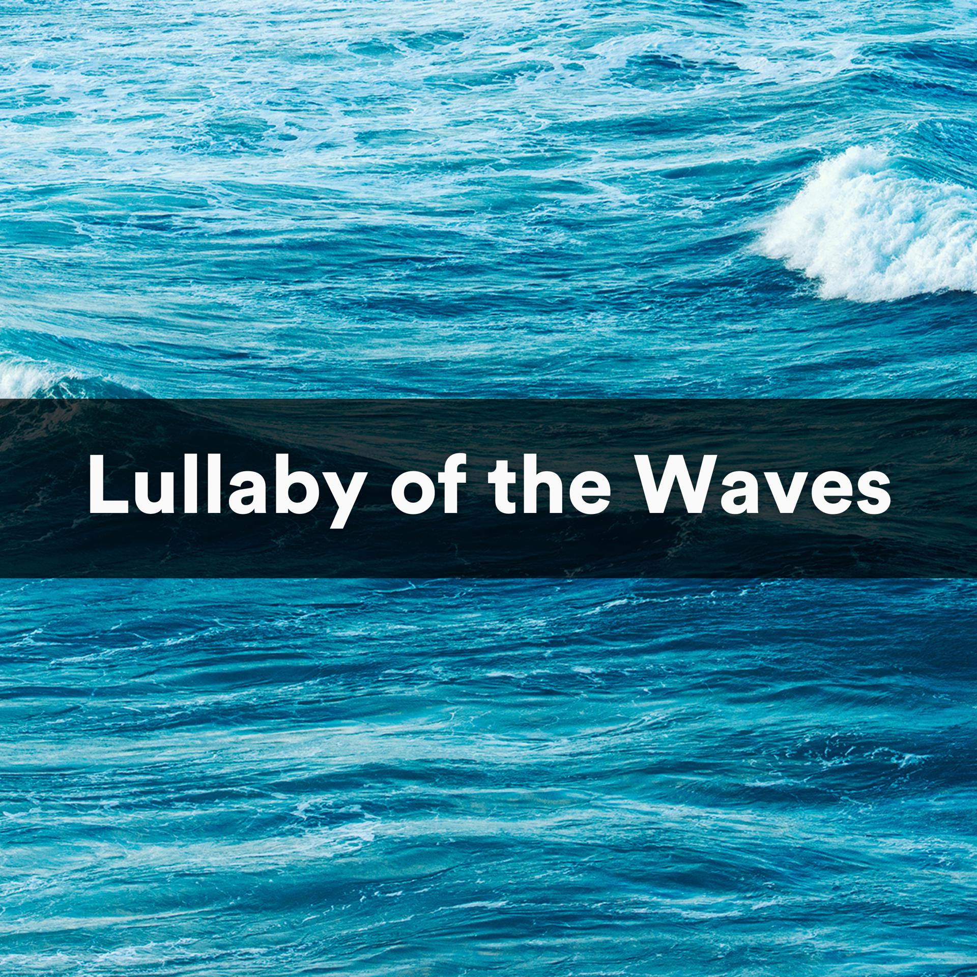 Постер альбома Lullaby of the Waves