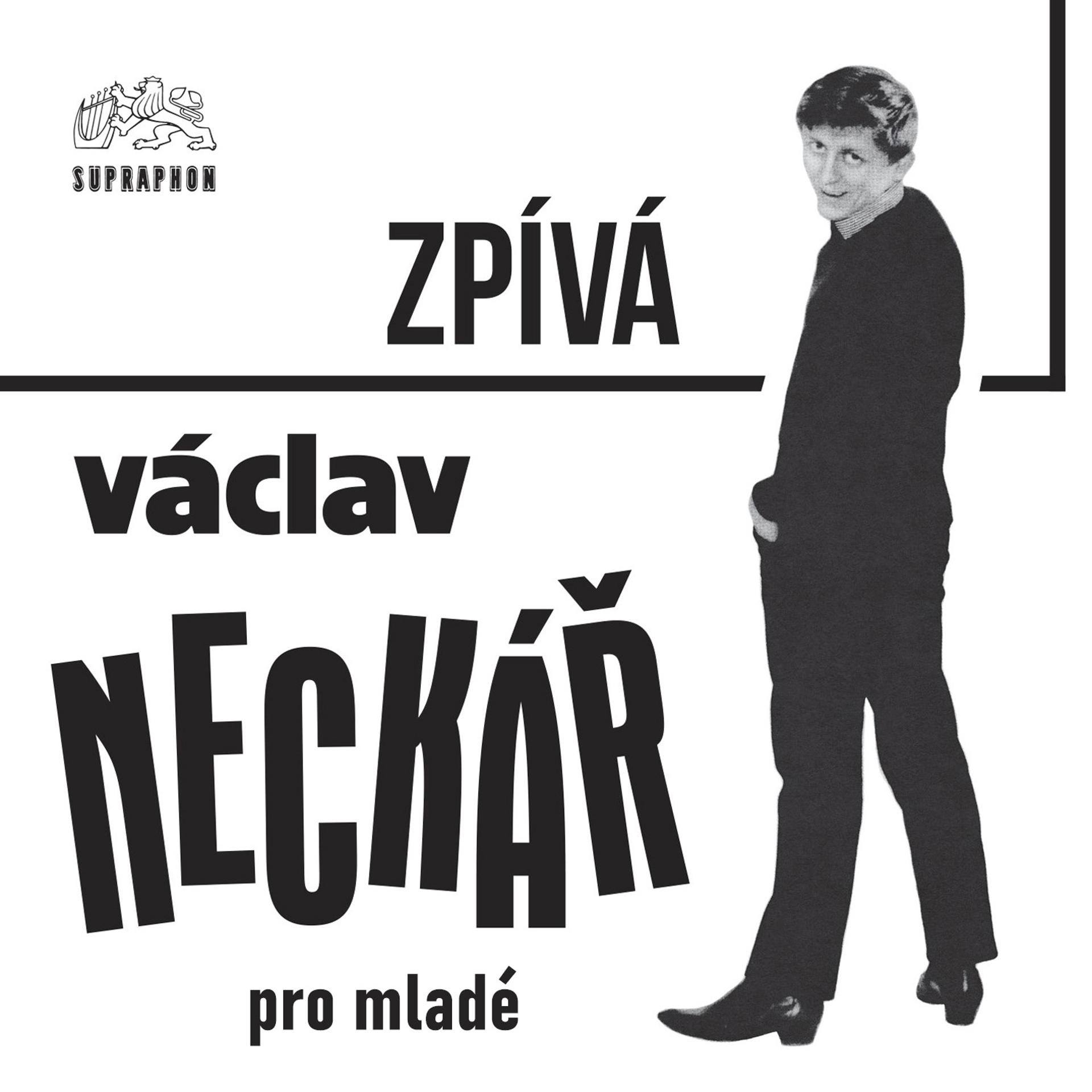 Постер альбома Václav Neckář zpívá pro mladé