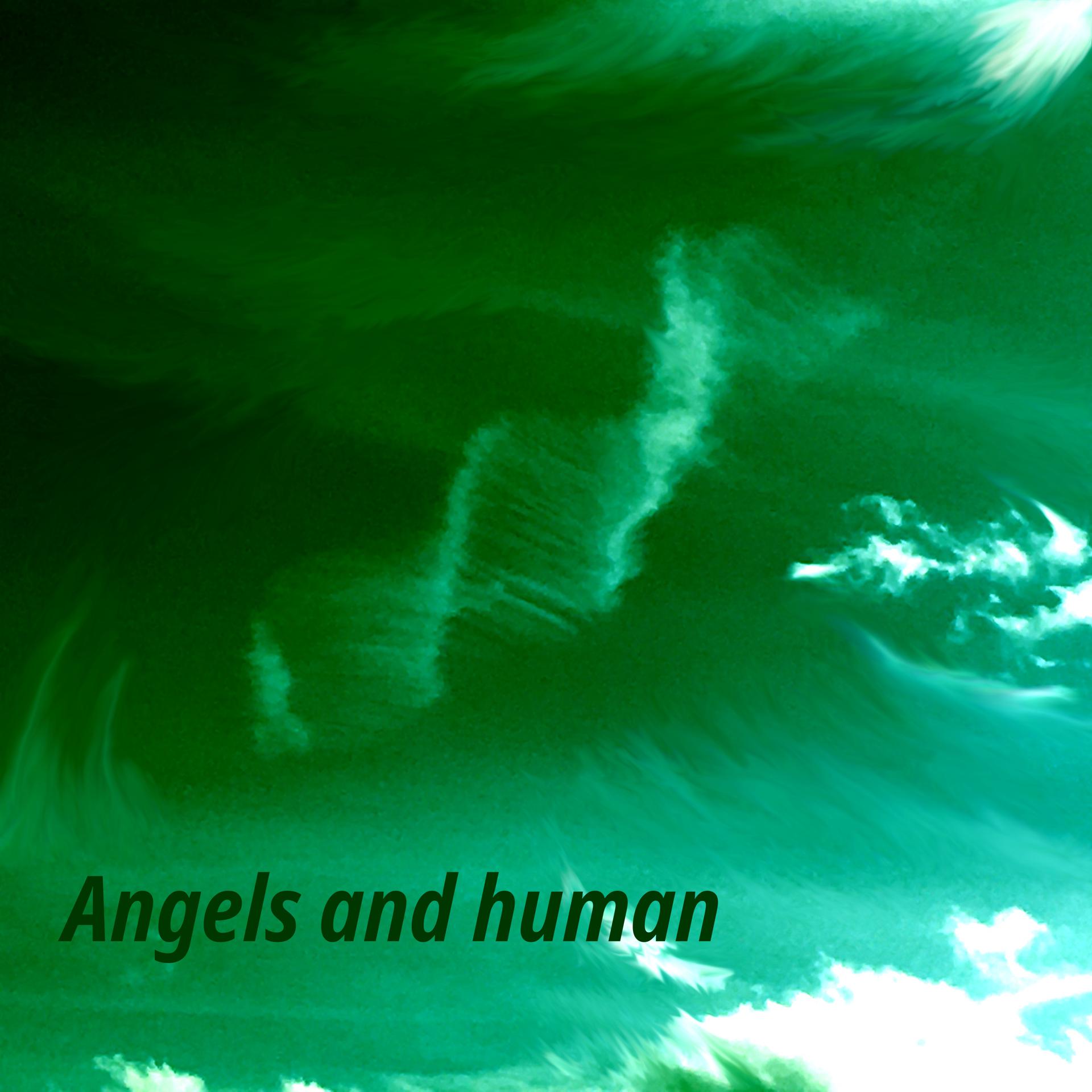 Постер альбома Angels and human