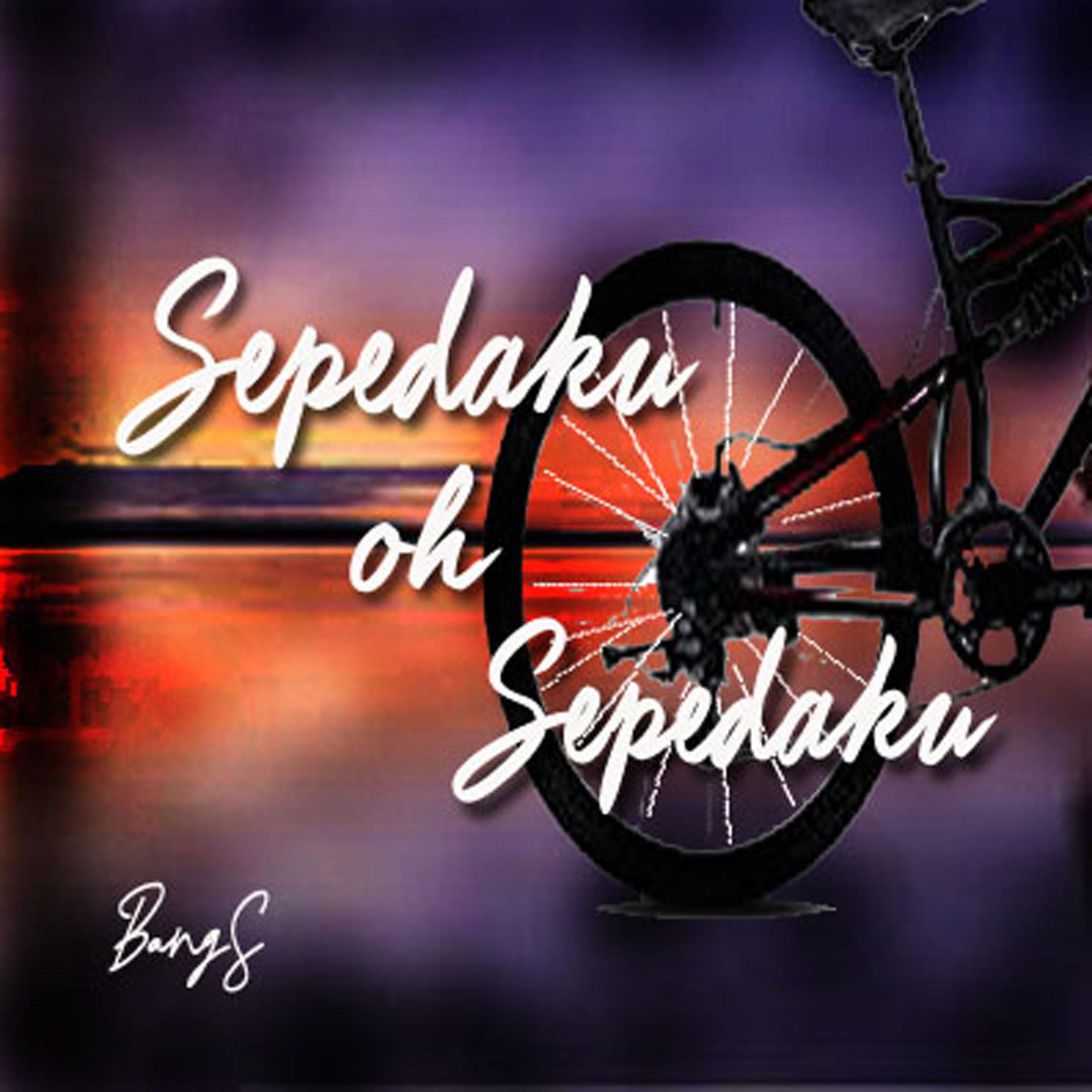 Постер альбома Sepedaku Oh Sepedaku