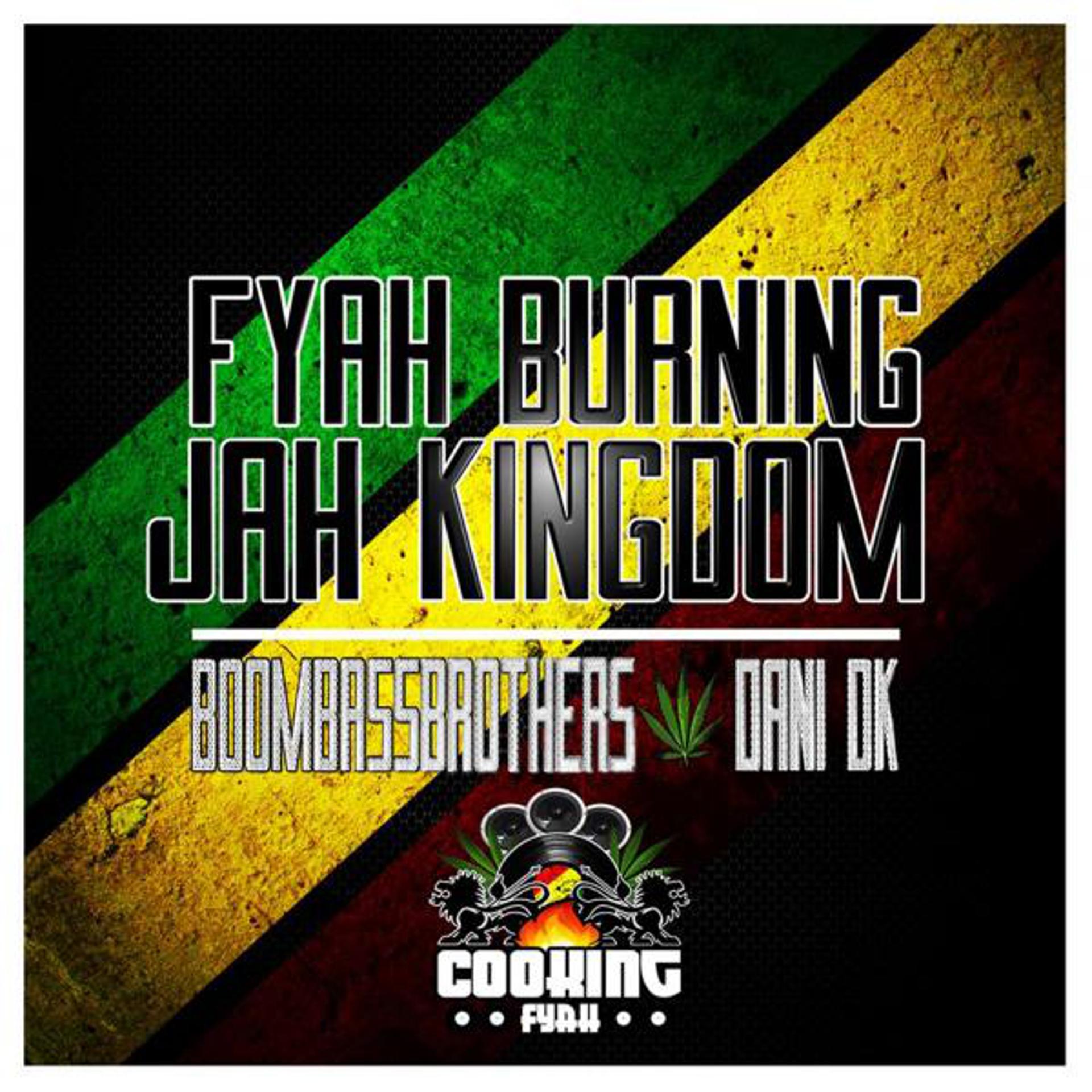 Постер альбома Fyah Burning / Jah Kingdom