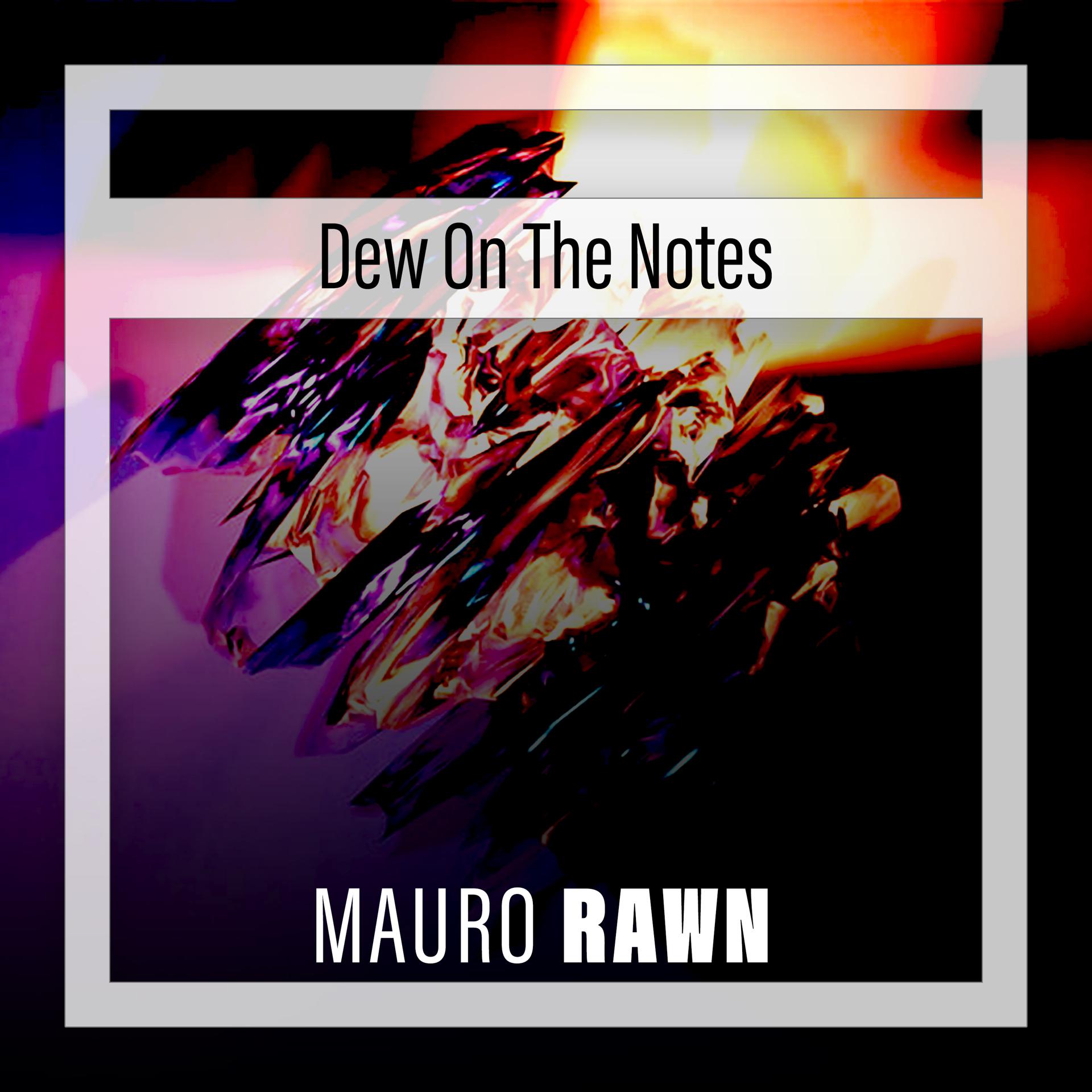Постер альбома Dew On The Notes