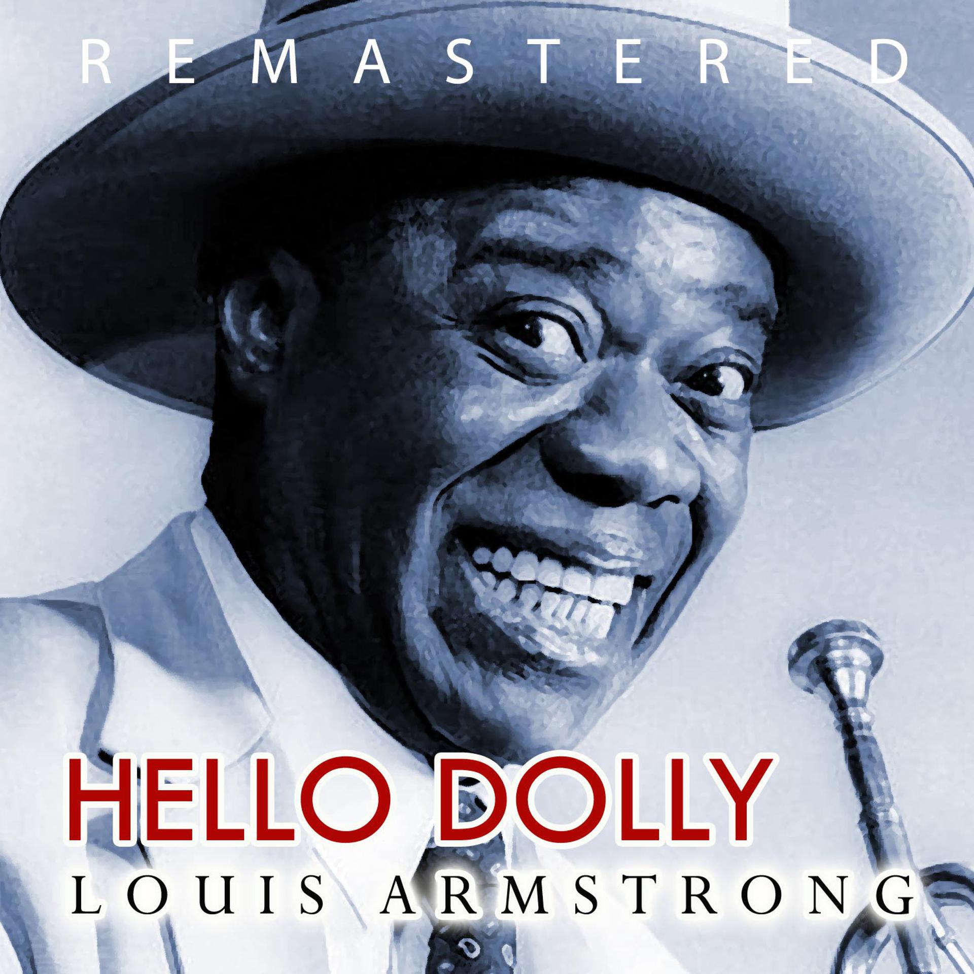 Постер альбома Hello Dolly (Remastered)