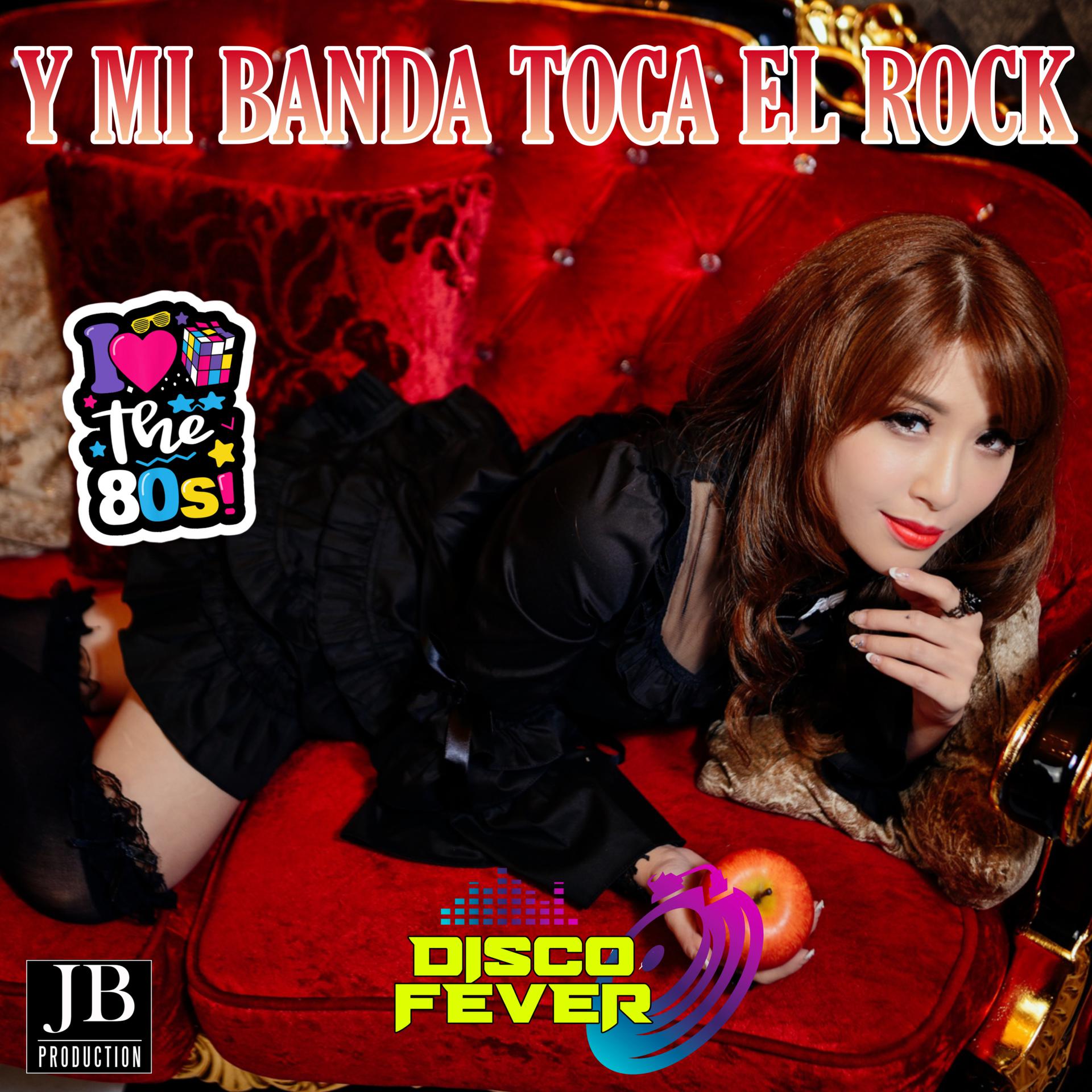 Постер альбома Y Mi Manda Toca El Rock