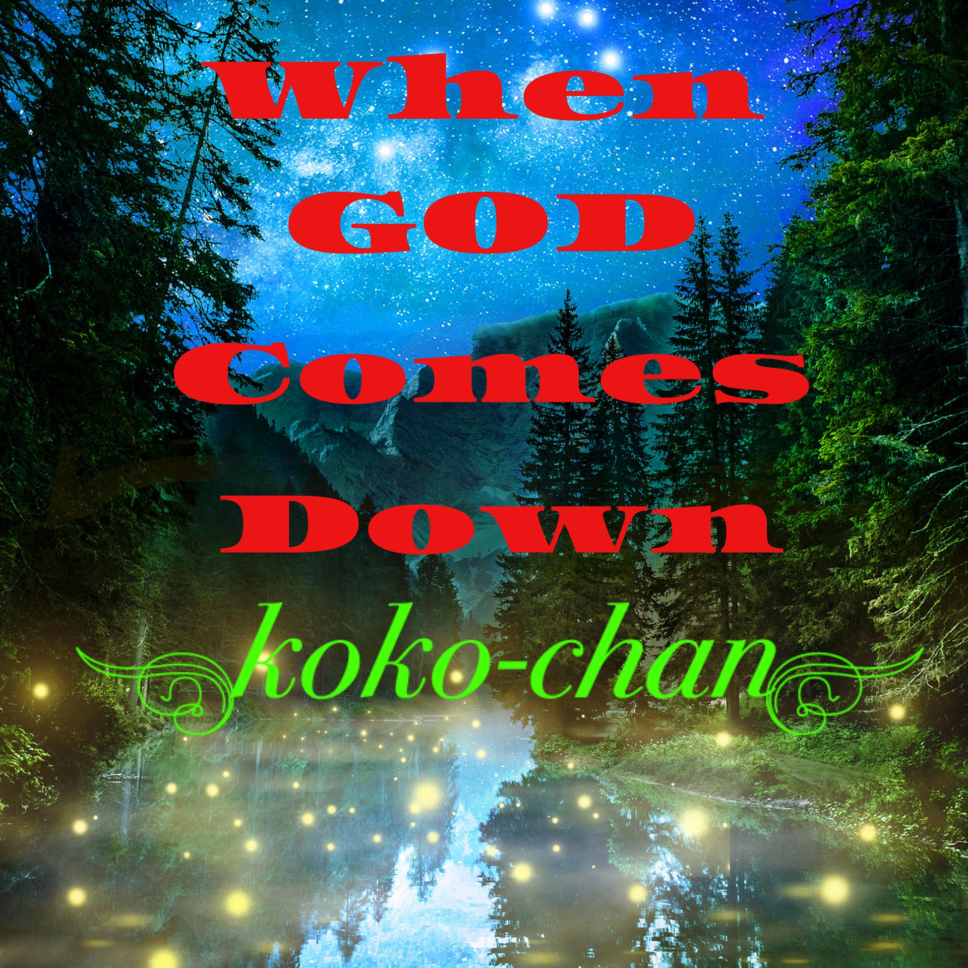 Постер альбома When God Comes Down