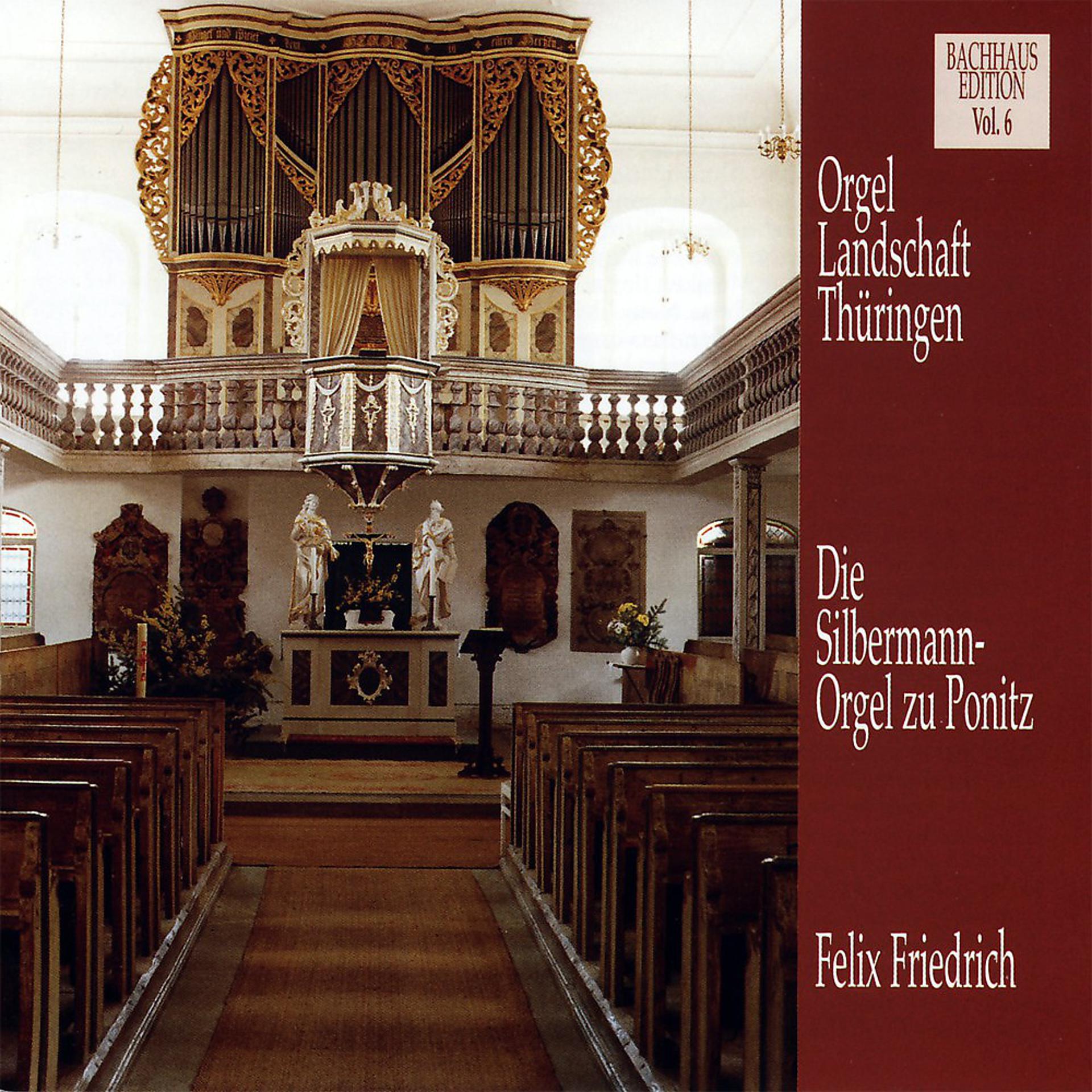 Постер альбома Die Silbermann-Orgel Zu Ponitz