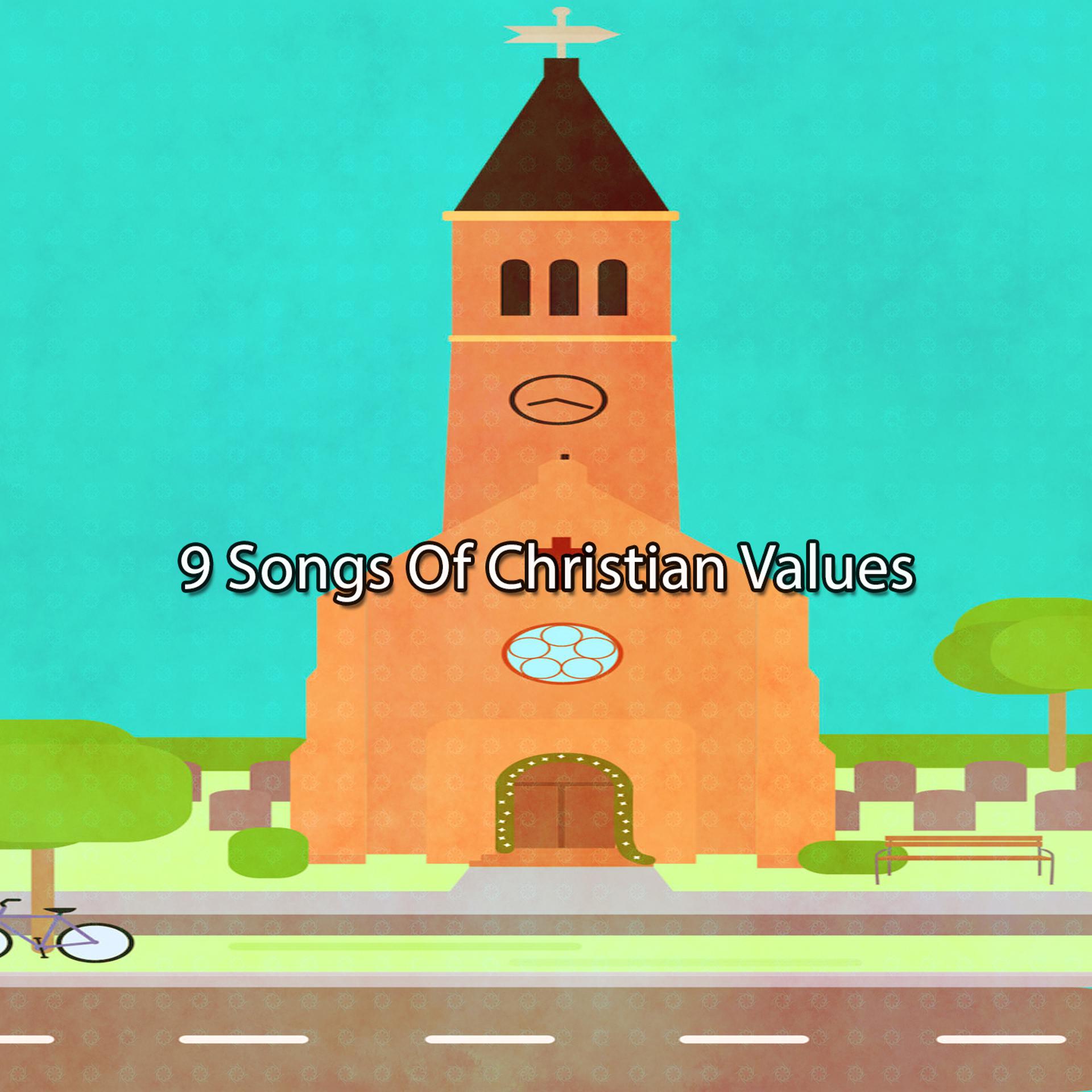 Постер альбома 9 Songs Of Christian Values