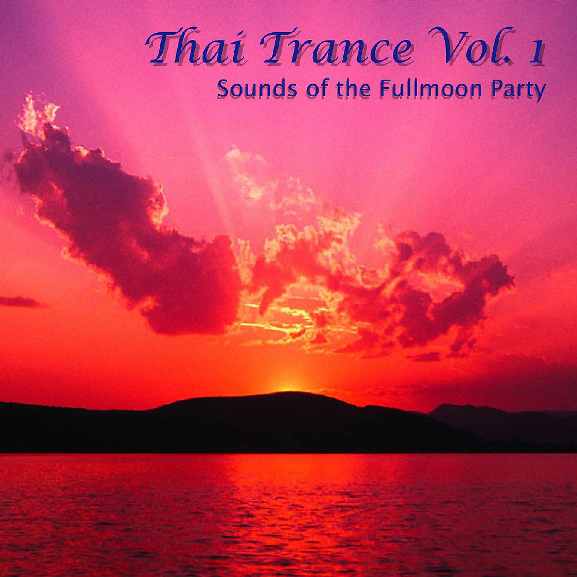 Постер альбома Thai Trance Vol. 1